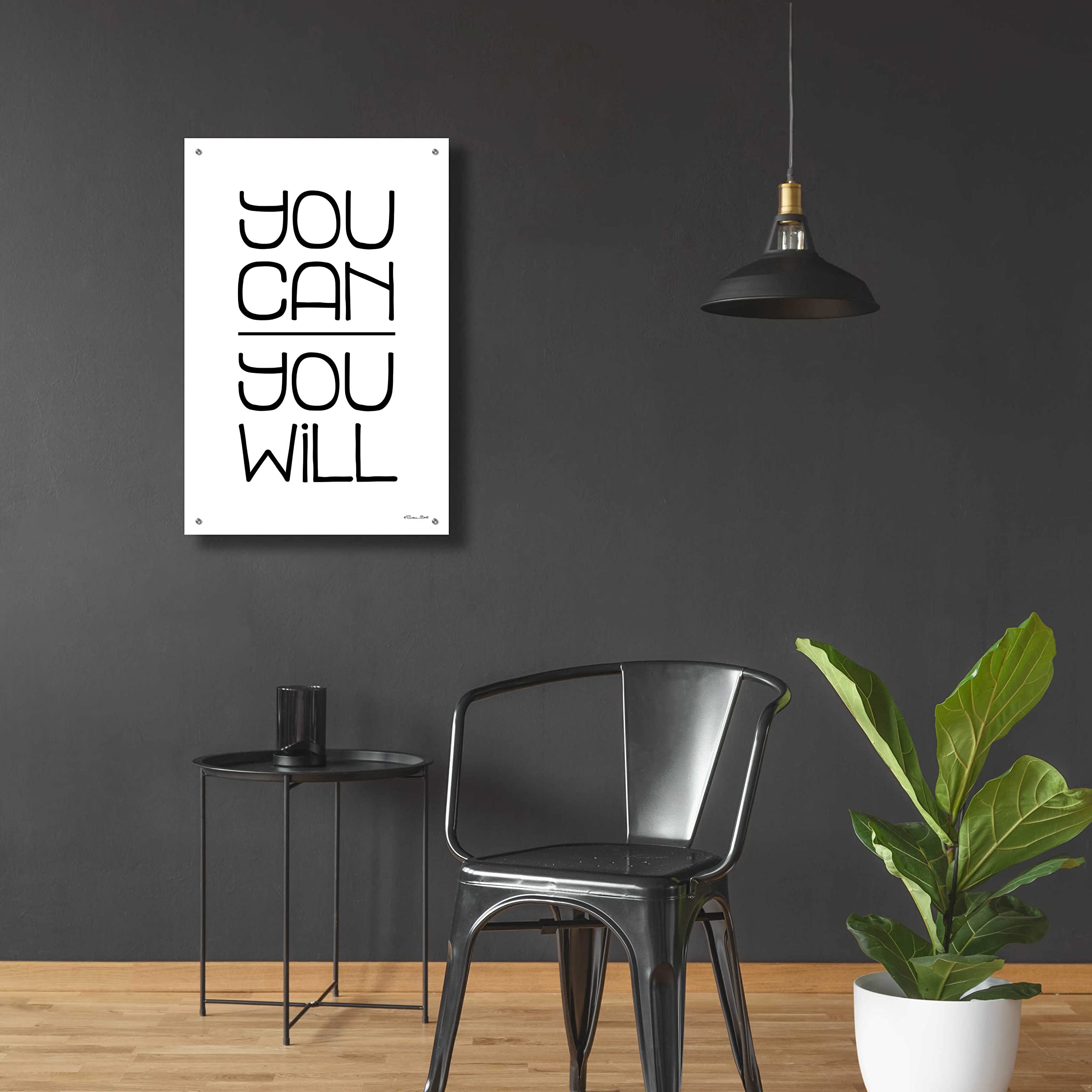 Susan Ball 'You Can, You Will' Motivational Acrylic Glass Wall Art - 24x36 Inches Inspirational Home & Office Decor for Living Room, Bedroom or Workspace
