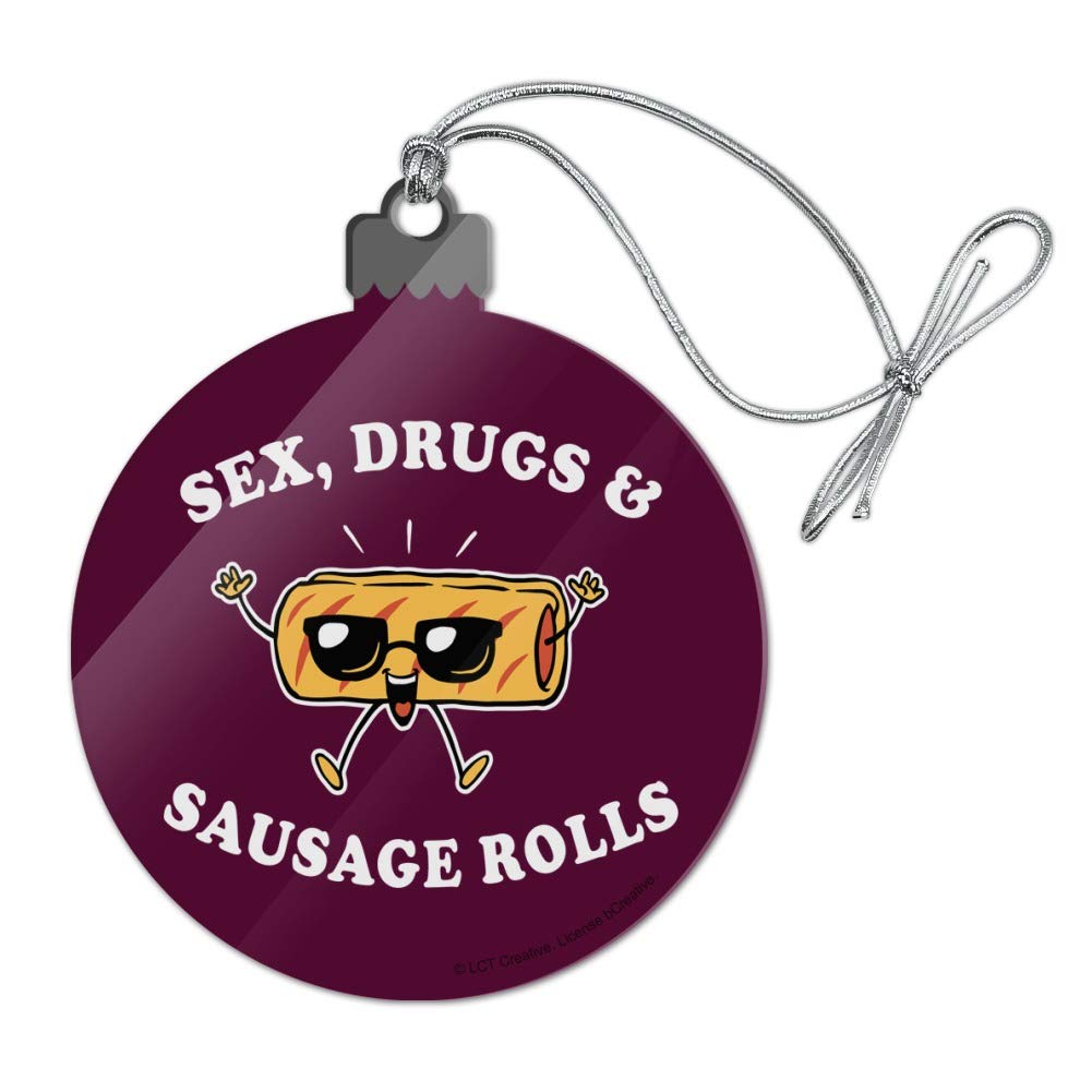Funny Humor Acrylic Christmas Tree Ornament - Sex Drugs and Sausage Rolls Graphic Design - Perfect for Holiday Decorations & Gift Giving
