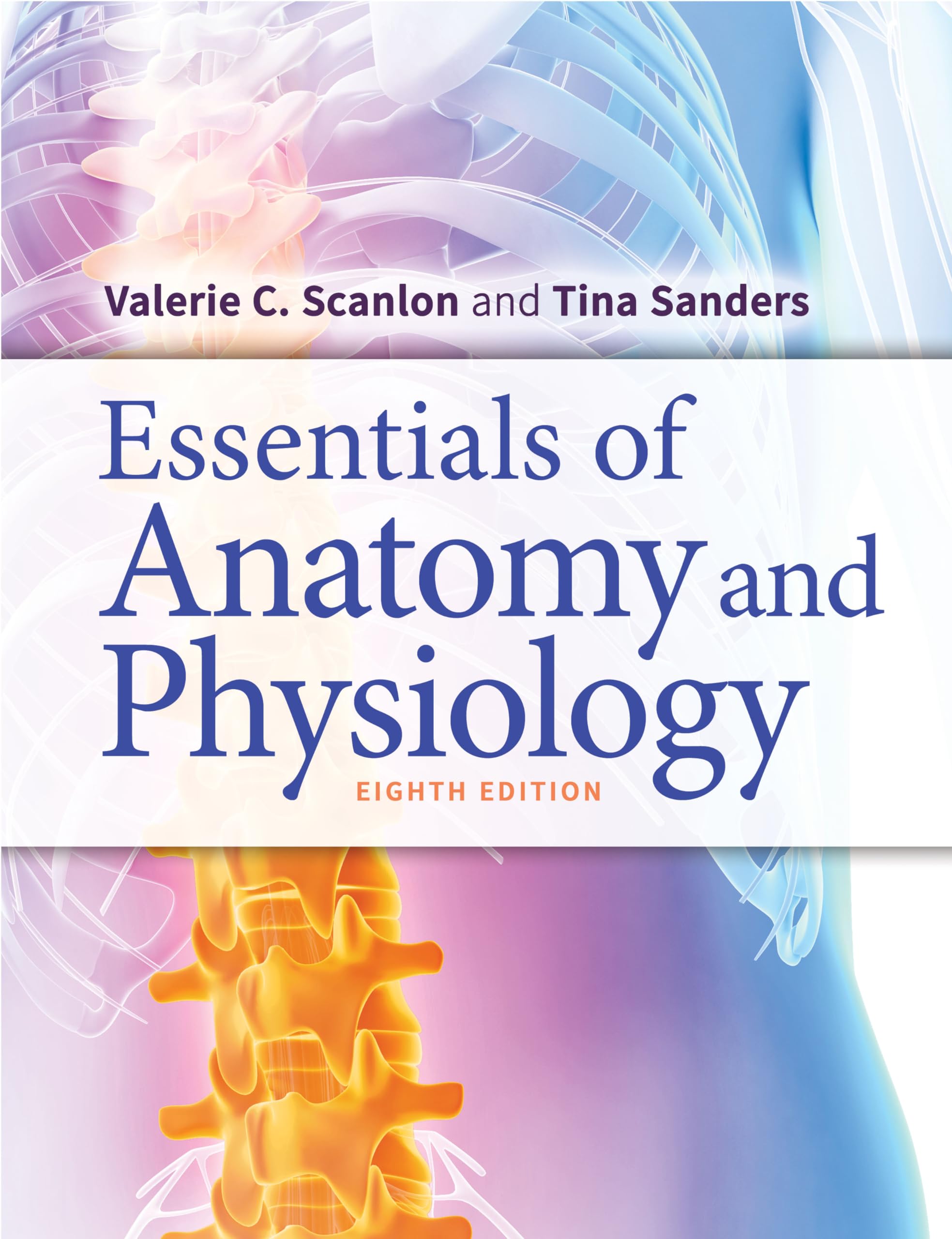 Essentials of Anatomy and Physiology Textbook - Comprehensive Guide for Medical Students & Healthcare Professionals | Perfect for Classroom Study, NCLEX Prep & Clinical Reference