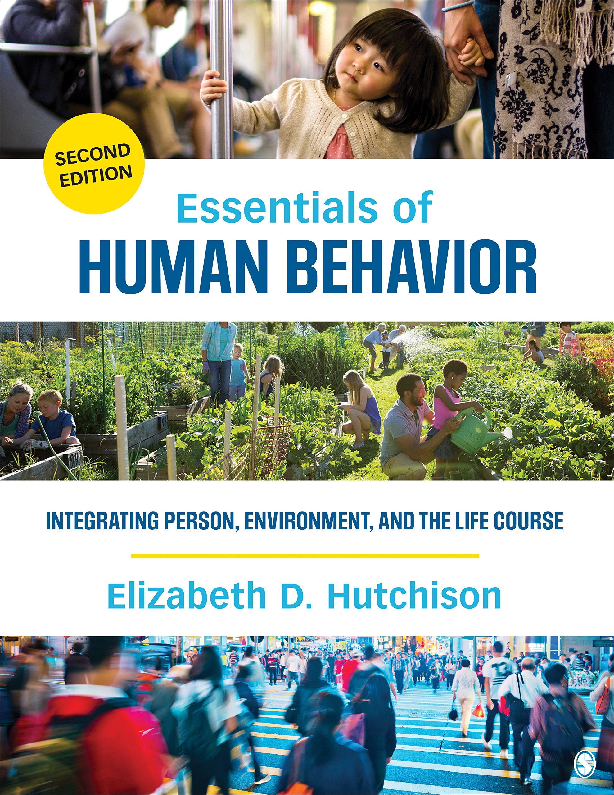 Essentials of Human Behavior Textbook - Integrating Person, Environment & Life Course for Psychology Students | Perfect for College Courses, Social Work Studies & Behavioral Science Research
