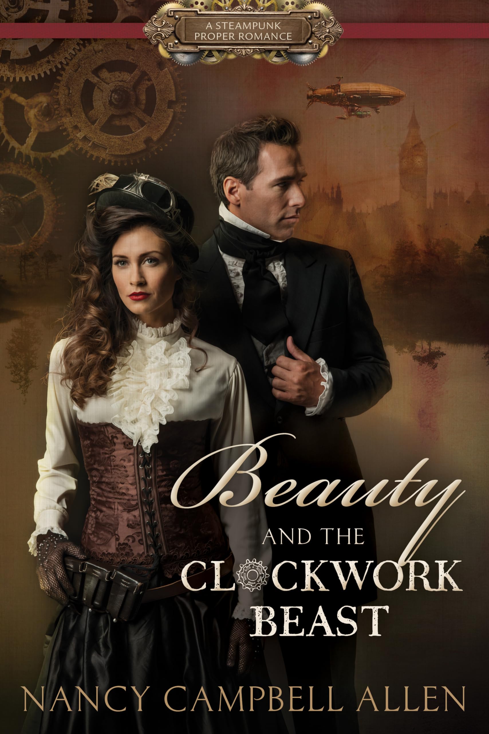 Beauty and the Clockwork Beast - Steampunk Romance Novel | Victorian Era Fantasy Adventure | Perfect for Book Clubs & Steampunk Enthusiasts