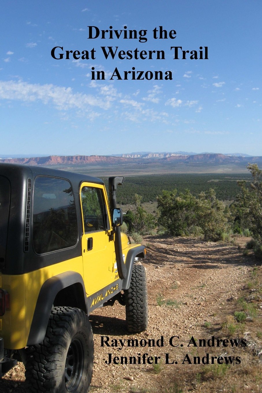 Ultimate Off-Road Travel Guide: Driving the Great Western Trail in Arizona - Scenic Desert Adventure for 4x4 Enthusiasts & Outdoor Explorers