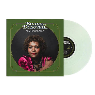 Emma Donovan - Til My Song is Done - Limited Edition Eucalyptus Color Vinyl LP - Perfect for Record Collectors & Soul Music Lovers