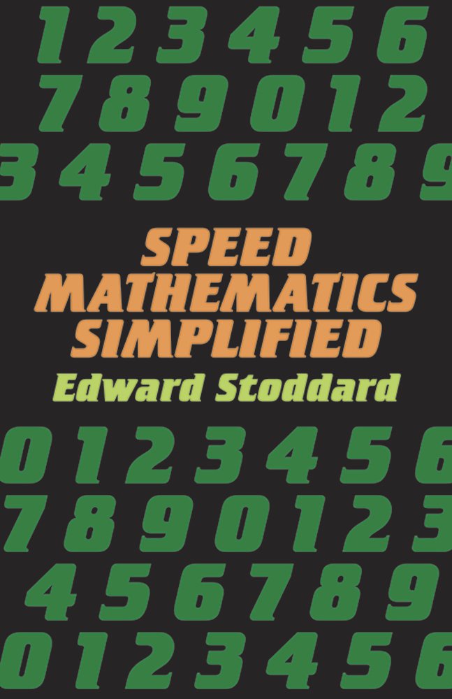 Speed Mathematics Simplified - Dover Books on Mathematics | Learn Quick Calculation Techniques for Everyday Math & Problem Solving