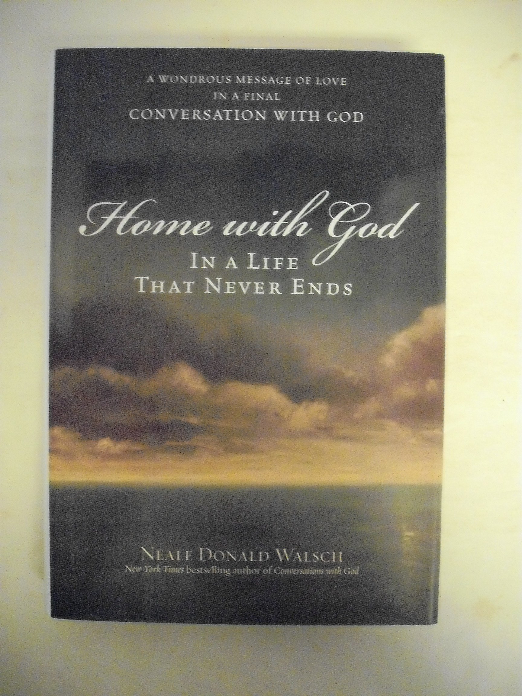 Home with God: In a Life That Never Ends - Inspirational Christian Book for Spiritual Growth & Eternal Life Reflection | Perfect for Bible Study, Gift Giving & Personal Devotion