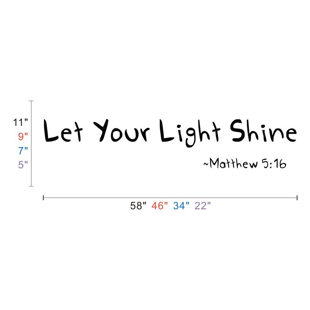 Custom Let Your Light Shine Vinyl Wall Decal - 34''W x 7''H Inspirational Quote Home Decor Sticker for Living Room, Bedroom & Nursery