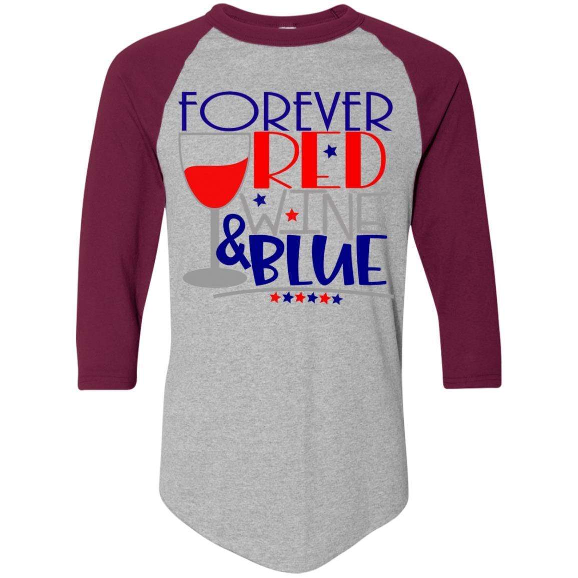 WineyBitches.Co Forever Red Wine & Blue Colorblock Raglan Jersey - Stylish Baseball Tee for Casual Wear, Girls Night Out & Patriotic Events