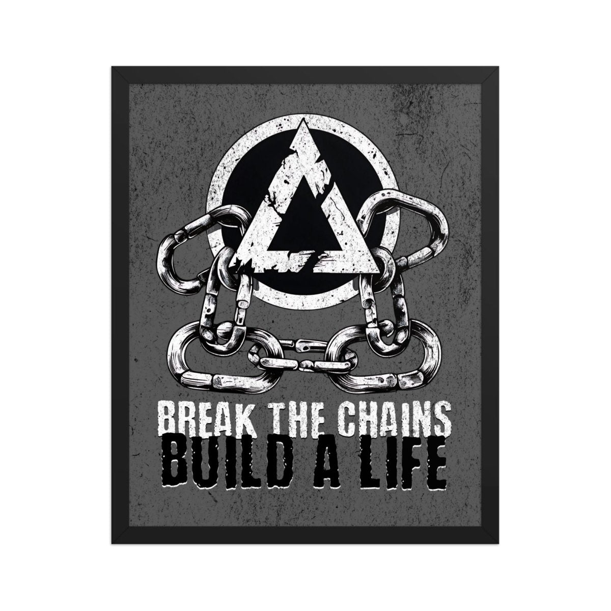 Break the Chains - Motivational Framed Poster for Home & Office Decor - Inspirational Wall Art for Living Room, Bedroom, or Workspace