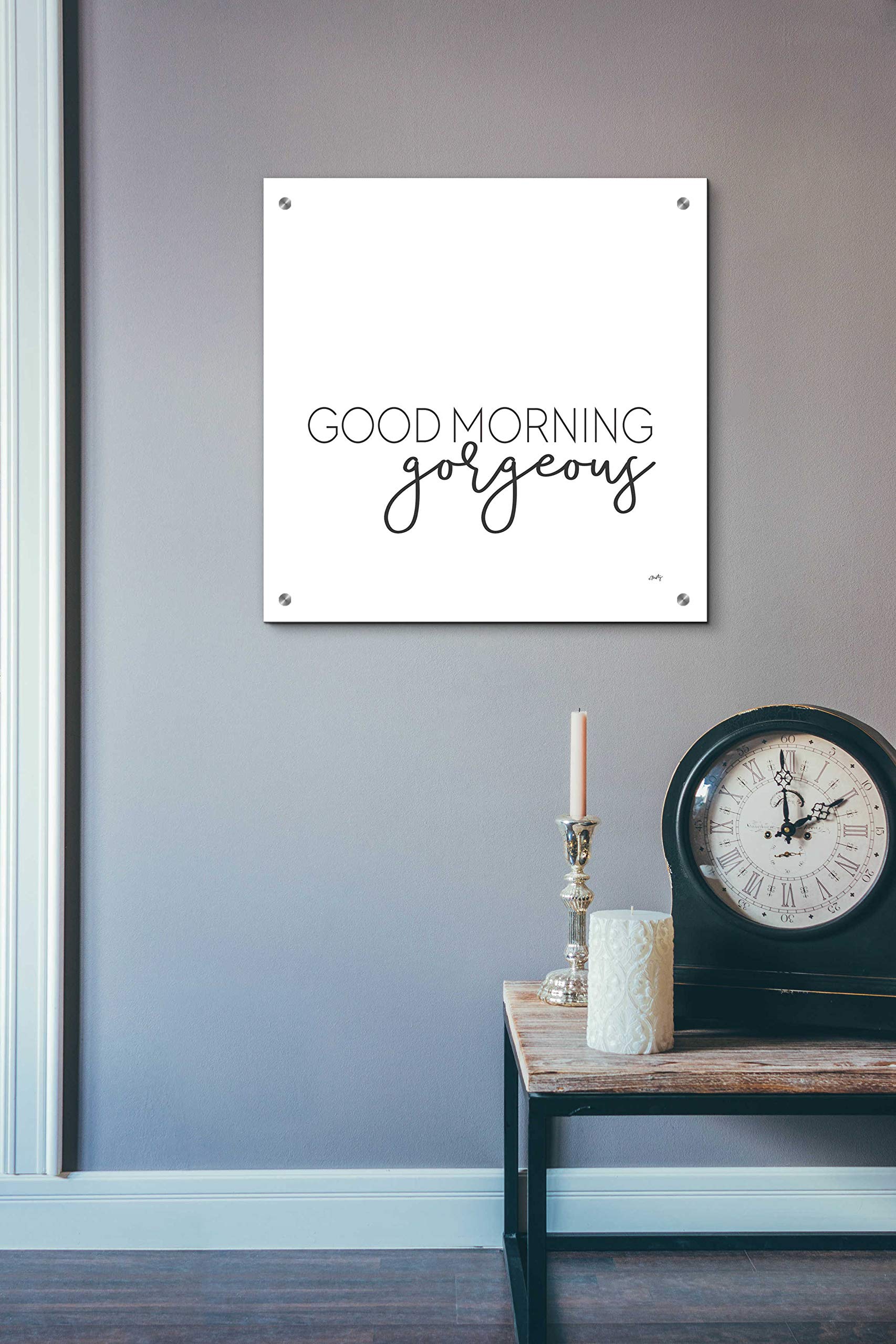 Good Morning Gorgeous