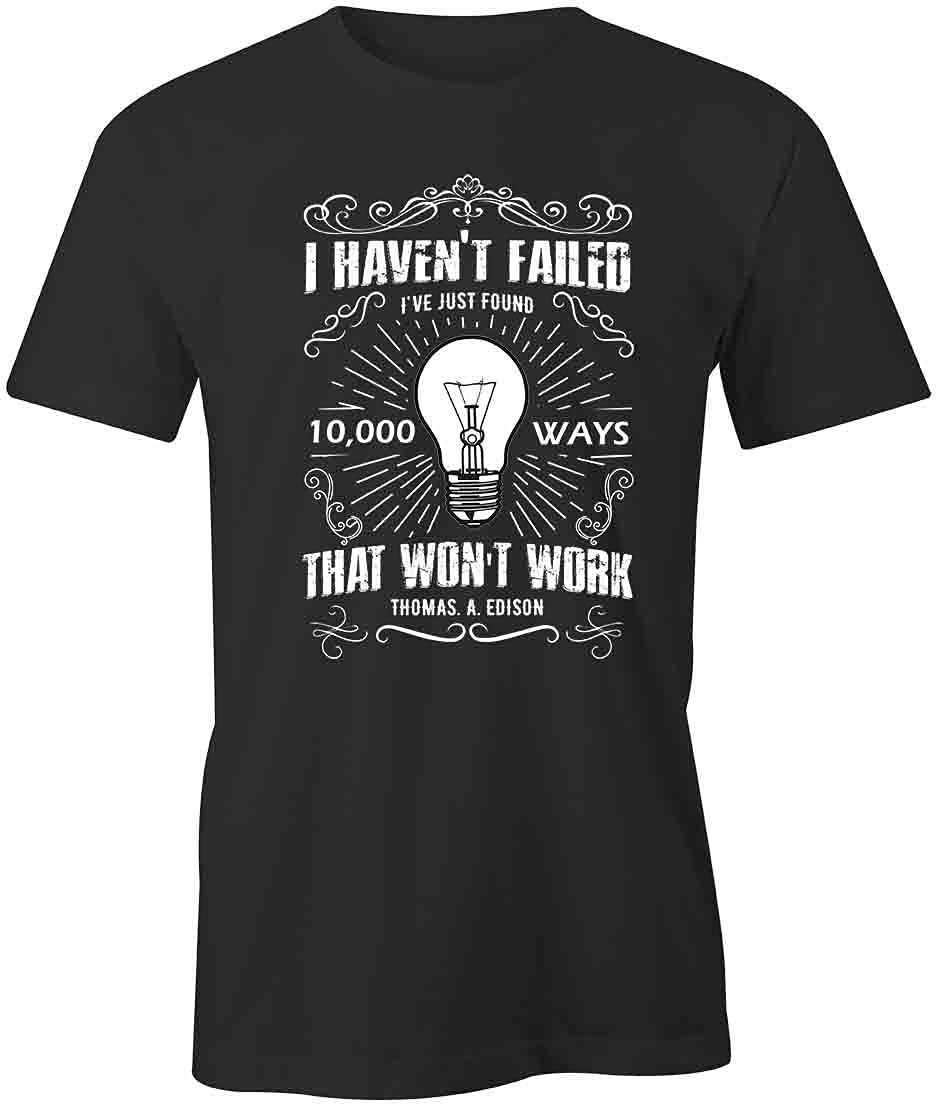 I Haven't Failed Motivational T-Shirt | Black Cotton Graphic Tee for Men & Women | Gym, Workout, Casual Wear