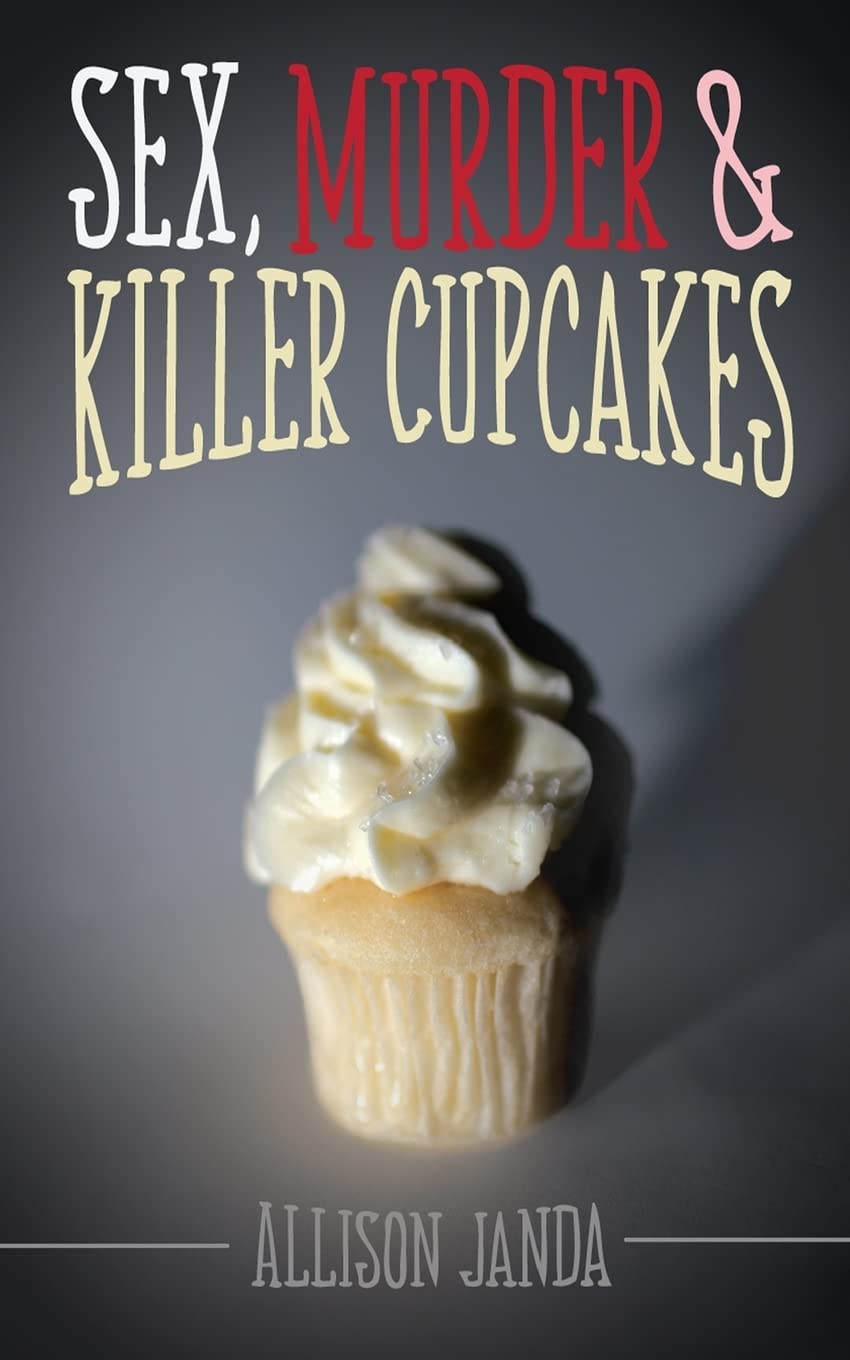 Sex, Murder & Killer Cupcakes by Marian Moyer - Crime Thriller Novel - Perfect for Mystery Book Lovers & Book Club Discussions
