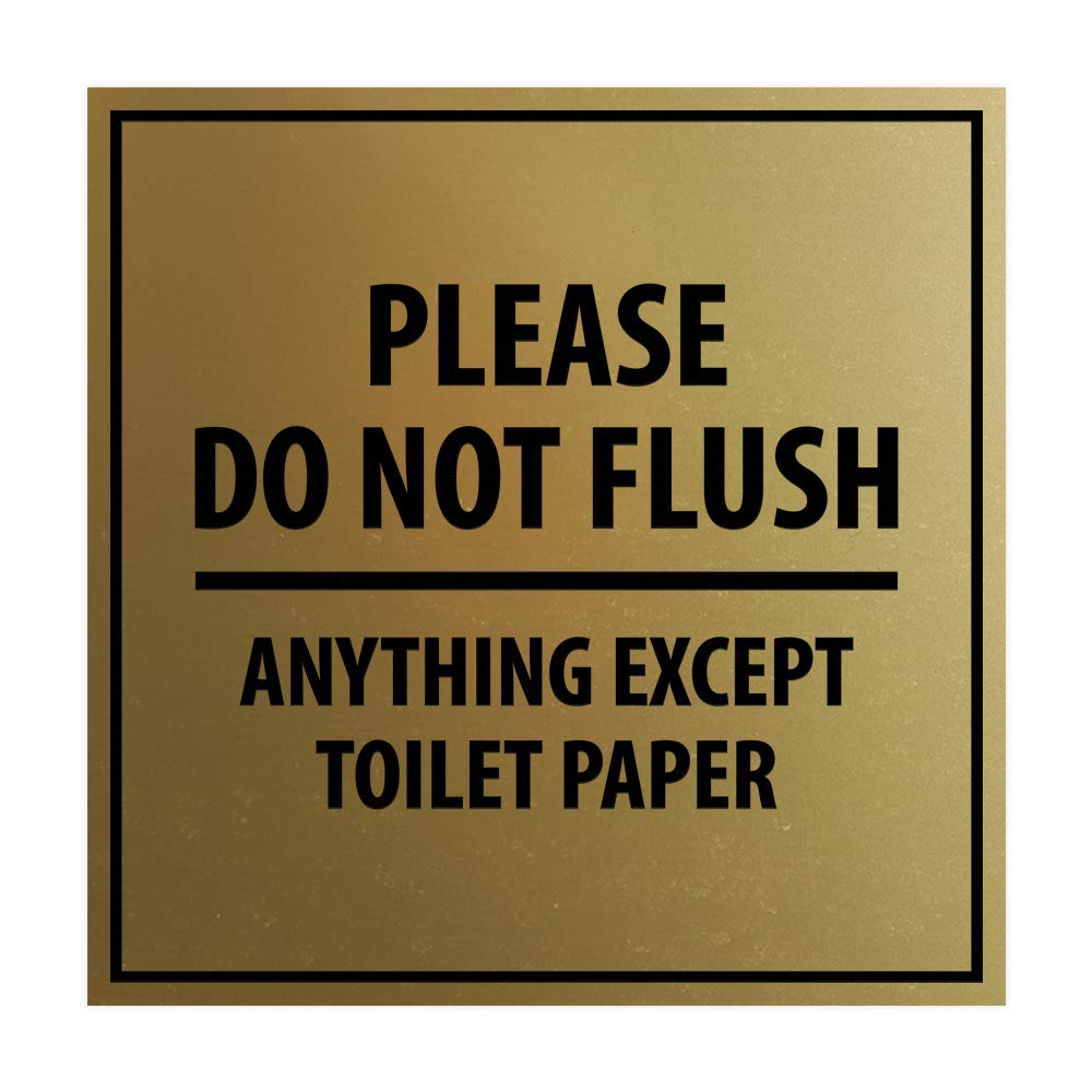 ByLITA Square 'Please Do Not Flush Anything Except Toilet Paper' Sign - Waterproof Adhesive Backing for Indoor/Outdoor Use - Brushed Gold Metal Sign (Medium Size) - Perfect for Restrooms, Hotels, Offices & Public Spaces