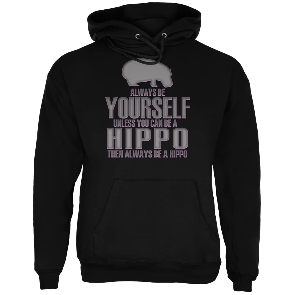 Always Be Yourself Hippo Black Adult Hoodie - Soft & Comfortable Pullover Sweatshirt for Men & Women - Perfect for Casual Wear, Gym, and Outdoor Activities