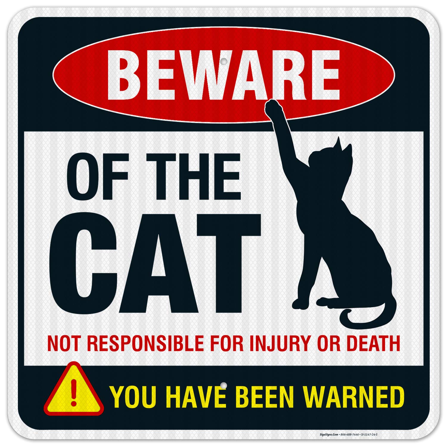 Beware of Cat Sign - Funny Attack Cat Warning Sign 24x24 Inches - 3M EGP Reflective .080 Aluminum - Fade Resistant Indoor/Outdoor Decoration - Made in USA - Perfect for Home, Garden, Office & Pet Safety
