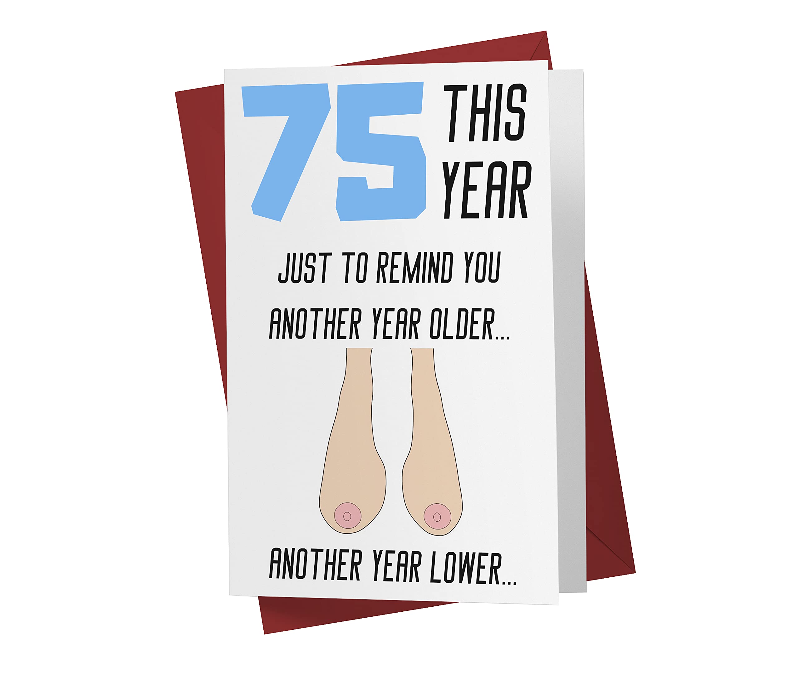 75th Birthday Cards for Women - Funny Rude Sarcastic Greeting Cards for Girlfriend, Sister, Mom & Wife | Perfect for Milestone Birthday Gifts & Humorous Celebrations