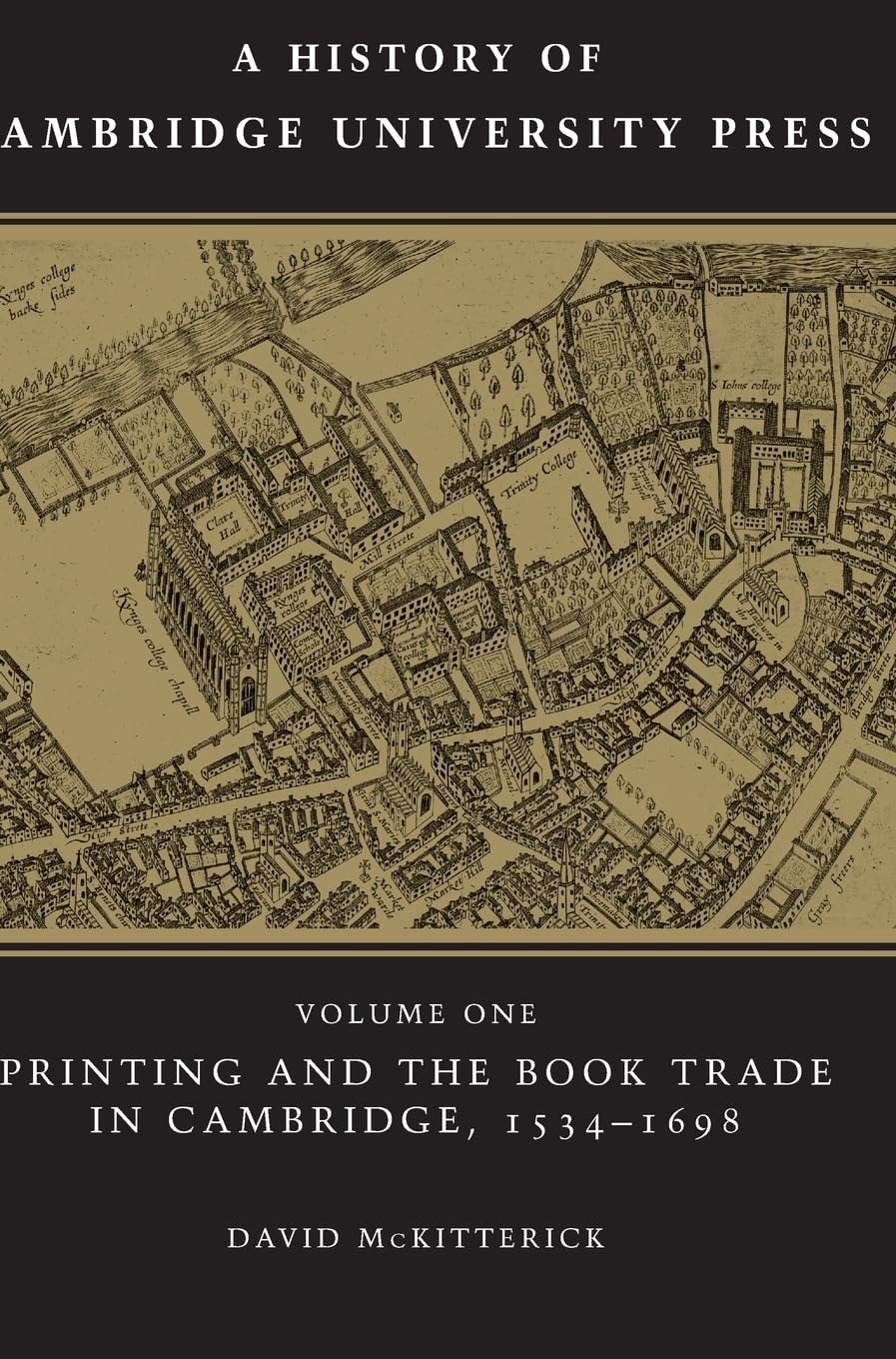 Cambridge University Press History Vol.1: Printing & Book Trade in Cambridge 1534-1698 | Academic Research, University Libraries & Book Collector's Edition