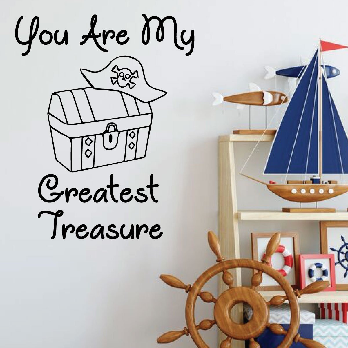 Pirate Wall Decal for Kids Room - 'You Are My Greatest Treasure' Vinyl Sticker - Boys Nursery, Playroom & Bedroom Decor - Perfect for Pirate Themed Parties, Baby Showers & Adventure Room Makeovers
