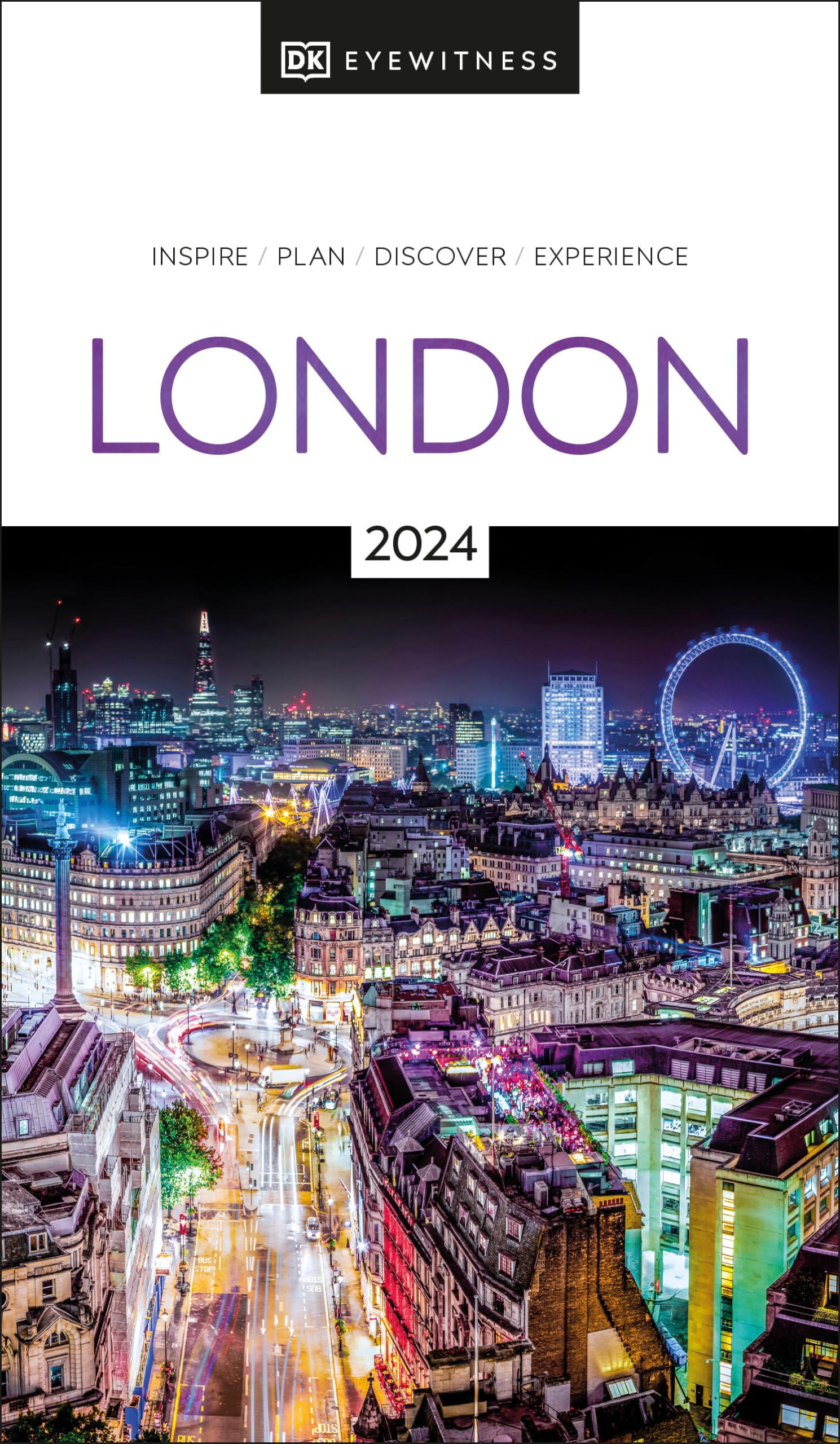 DK London Travel Guide - Explore Top Attractions, Maps & Insider Tips | Perfect for Tourists & City Explorers