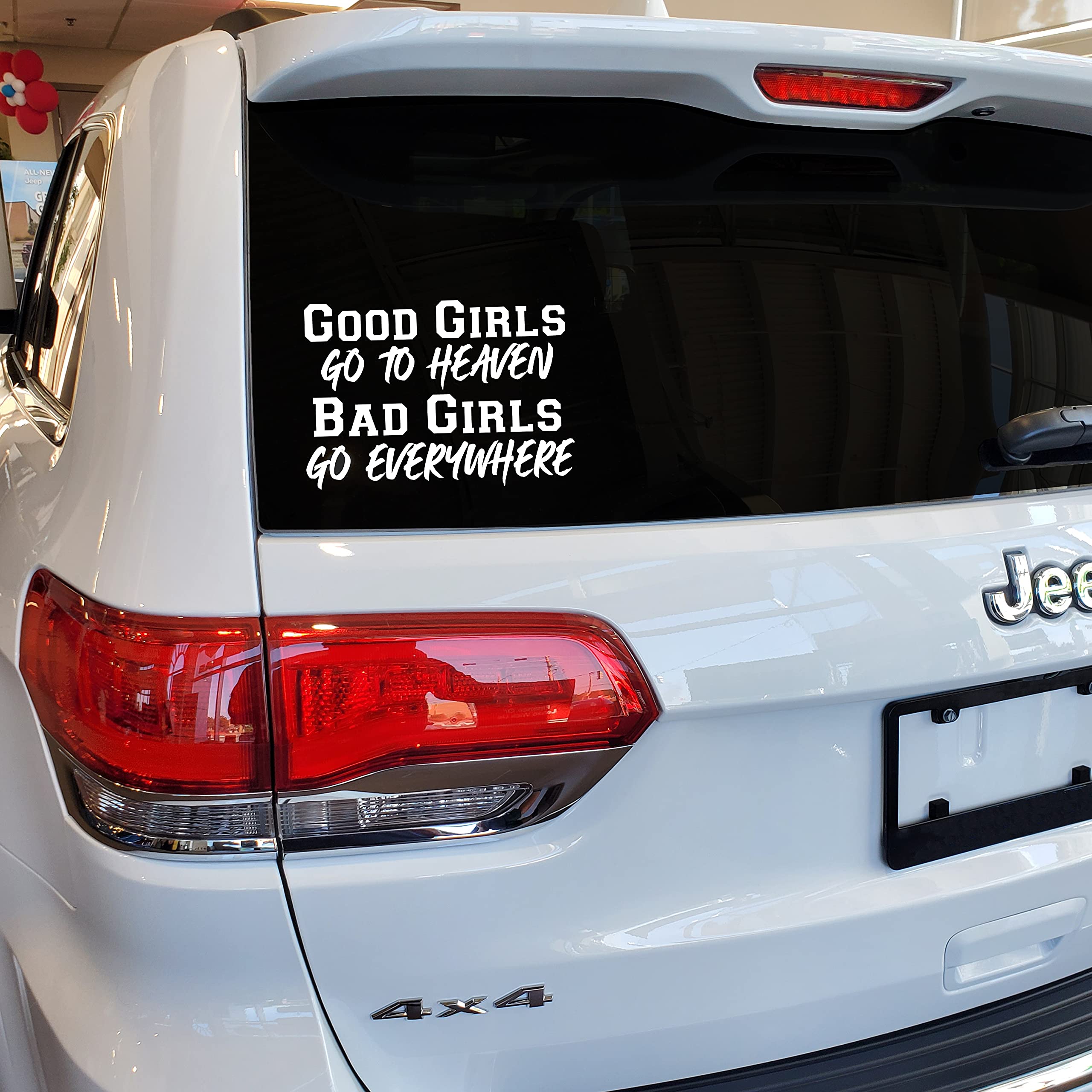 Good Girls Go to Heaven Bad Girls Go Everywhere Vinyl Sticker - Waterproof Decal for Car, Truck, Van, Laptop & Wall - Indoor Outdoor Use - Perfect for Personalizing Vehicles, Electronics & Home Decor - VC 390 (White)