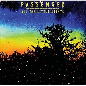 All The Little Lights (Reissue) - Acoustic Folk Album by Passenger - Perfect for Relaxation, Road Trips & Cozy Evenings