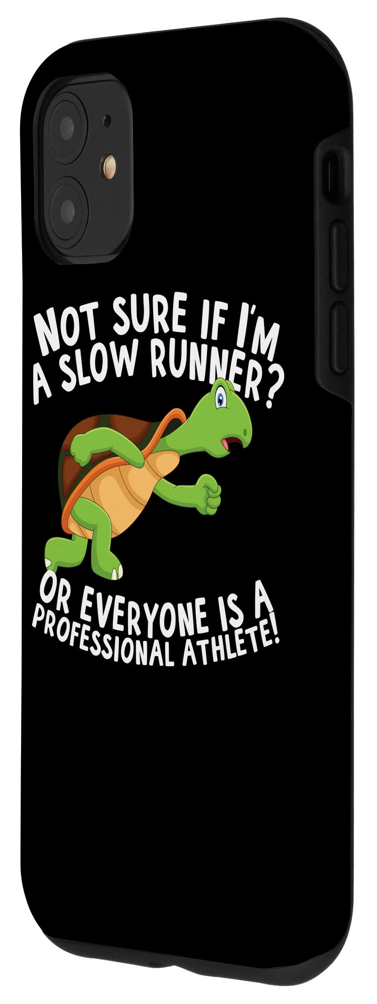Funny Slow Runner iPhone 11 Case - Hilarious Jogging Gift for Marathon Runners & Fitness Enthusiasts - Perfect for Gym, Workouts & Everyday Use