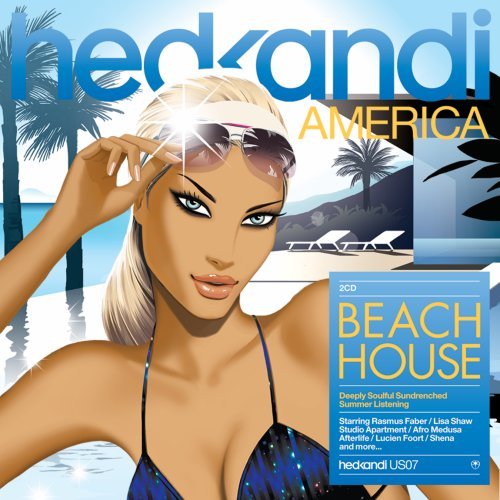 Hed Kandi: Beach House 2009 - Chillout & Lounge Music Compilation | Perfect for Summer Parties, Beach Relaxation & Poolside Vibes