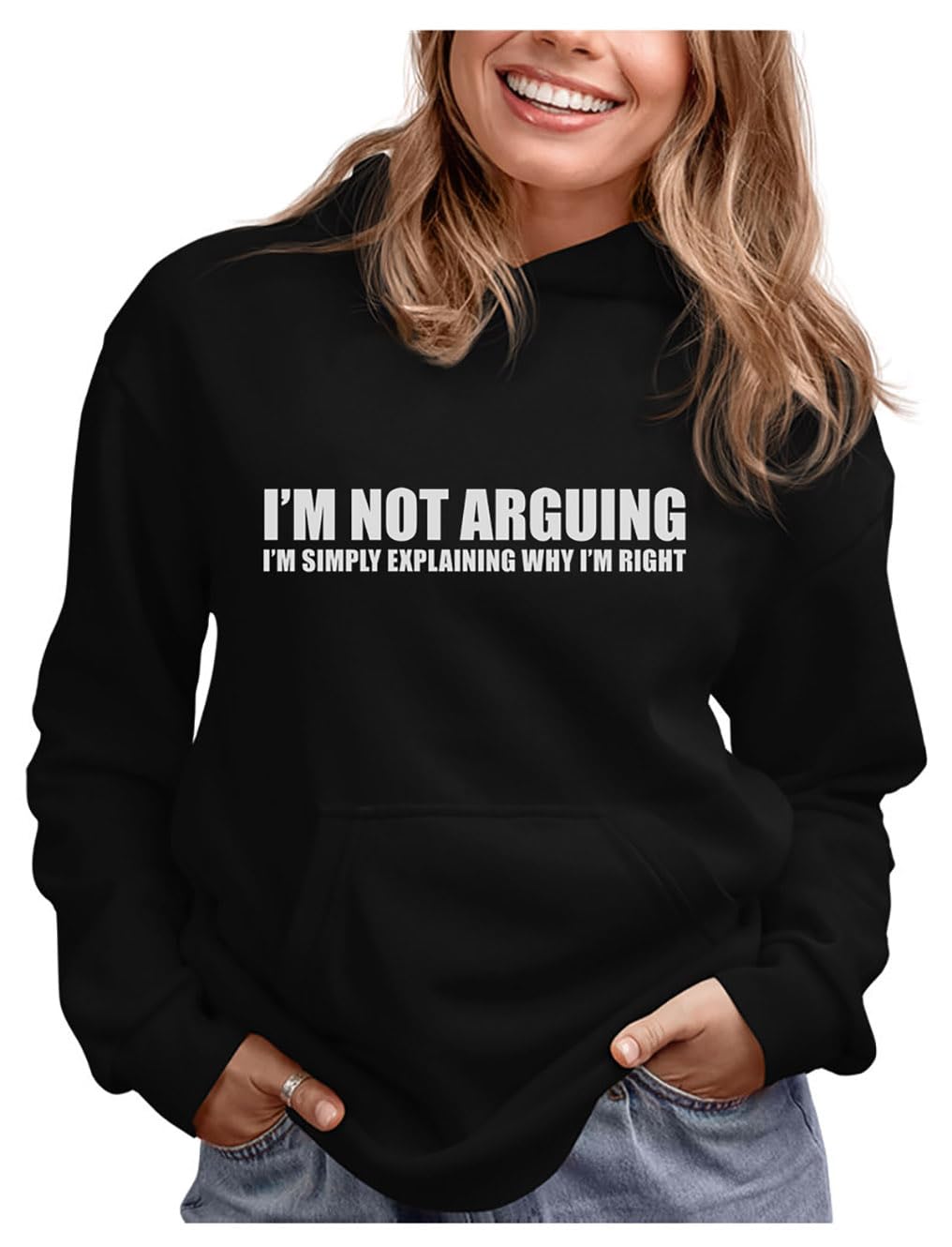 Tstars Funny Sarcastic Hoodie for Women & Teen Girls - 'I'm Not Arguing' Quote Sweatshirt | Perfect for Casual Wear, Gifts & Everyday Outfits