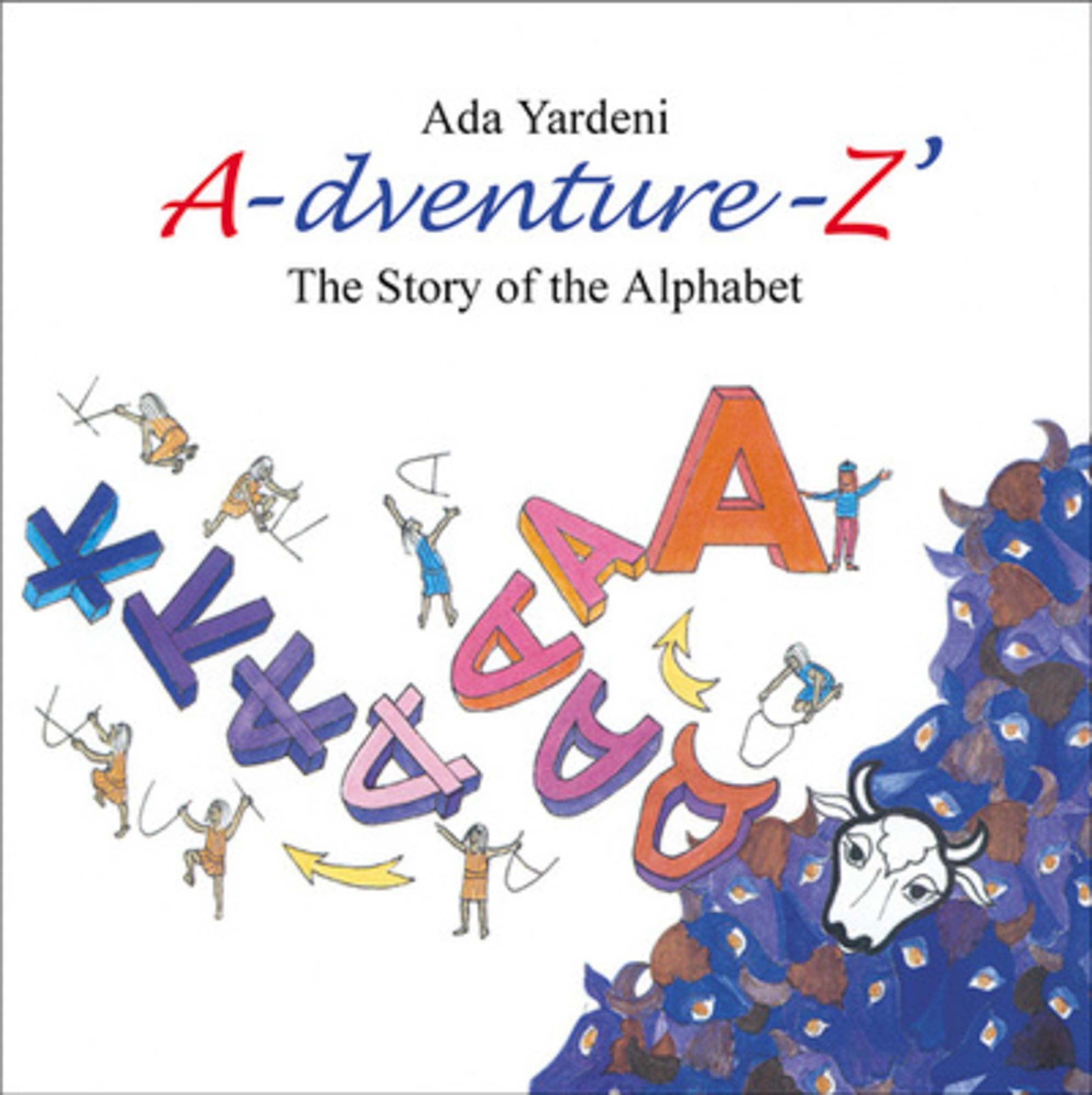 The Story of the Alphabet - Educational ABC Book for Kids | Fun Learning & Reading Practice for Preschool & Kindergarten | Perfect for Homeschooling & Early Childhood Development