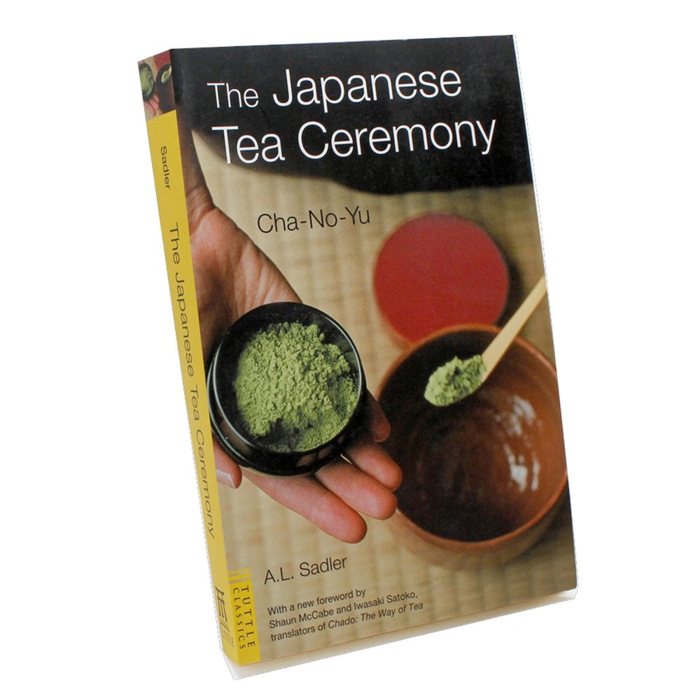 The Japanese Tea Ceremony: History, Traditions & Etiquette by A.L. Sadler - Perfect for Cultural Enthusiasts & Home Decor