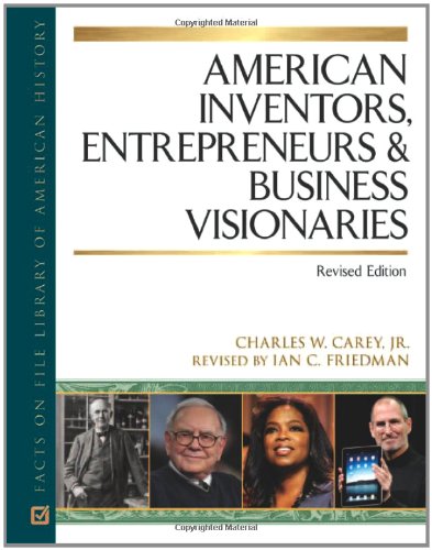 American Inventors, Entrepreneurs & Business Visionaries - Revised Edition Biography Book | Inspiring Stories for Aspiring Business Leaders & History Enthusiasts