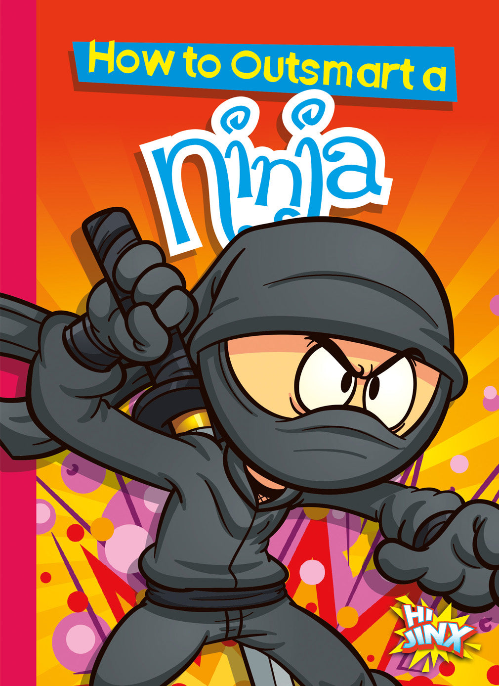Best Strategies to Outsmart a Ninja - Self-Defense Tips & Tactics for Everyday Safety