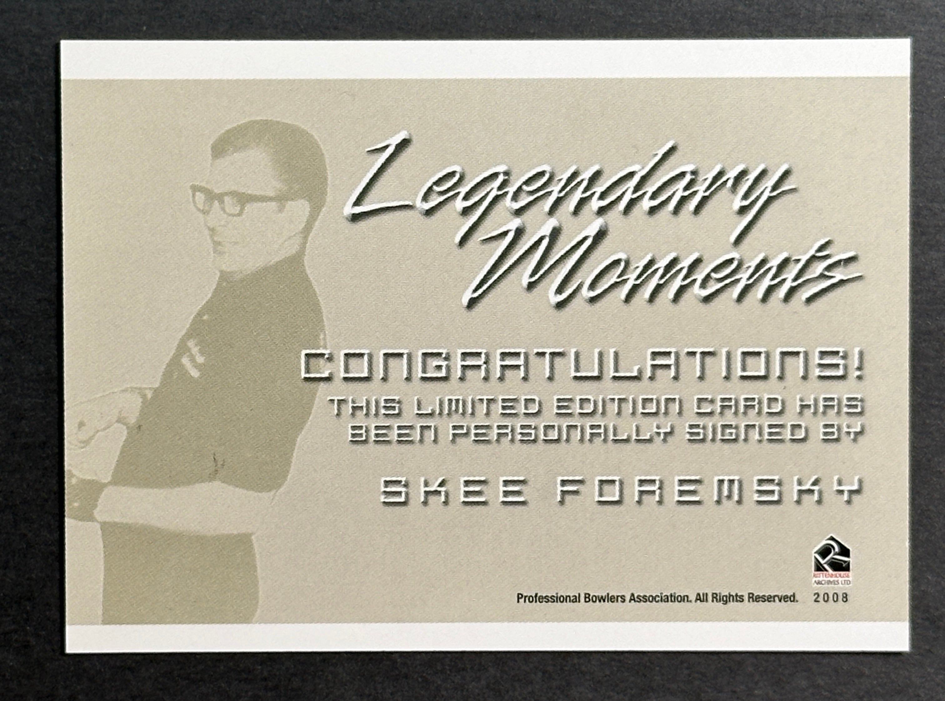 2008 Rittenhouse PBA Legendary Moments Autographed Bowling Card - Skee Foremsky - Collectible Sports Memorabilia for Bowling Fans & Card Collectors