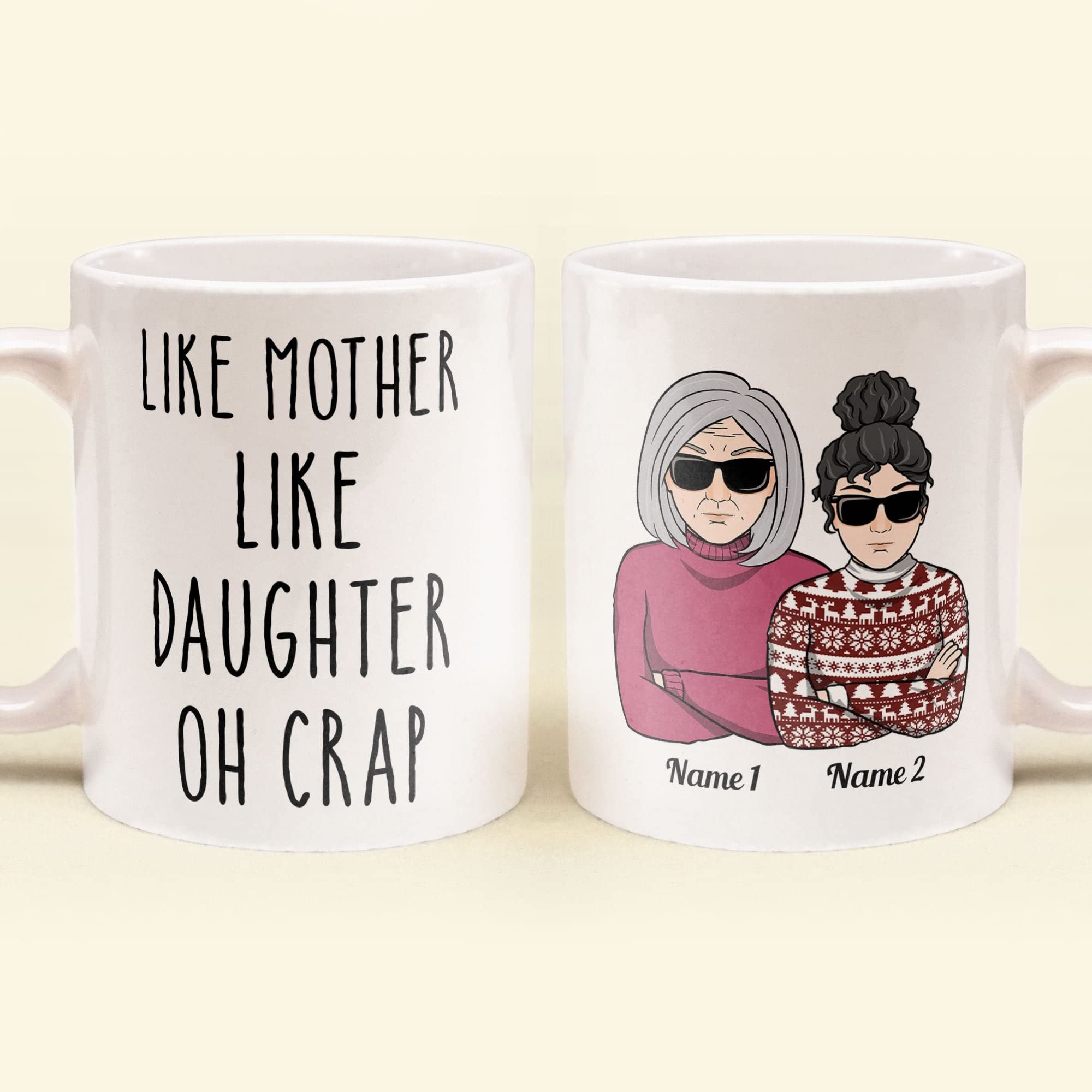 Personalized Like Mother Like Daughter Oh Crap Ceramic Coffee Mug - 11oz & 15oz Customizable Gift for Christmas, Birthday, Mother's Day, Father's Day - Perfect for Family, Couples, Grandparents - Great for Coffee, Tea, Hot Chocolate at Home or Office