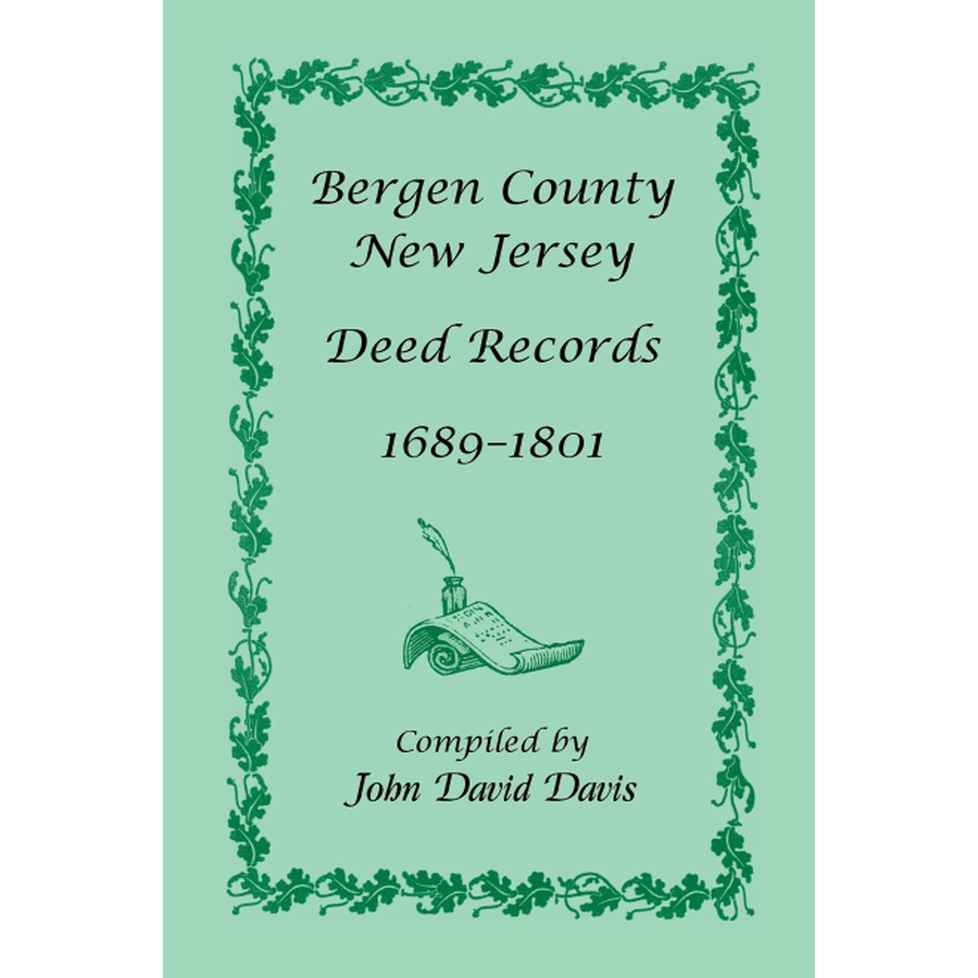 Bergen County New Jersey Deed Records 1689-1801 | Historical Property Documents for Genealogy & Legal Research