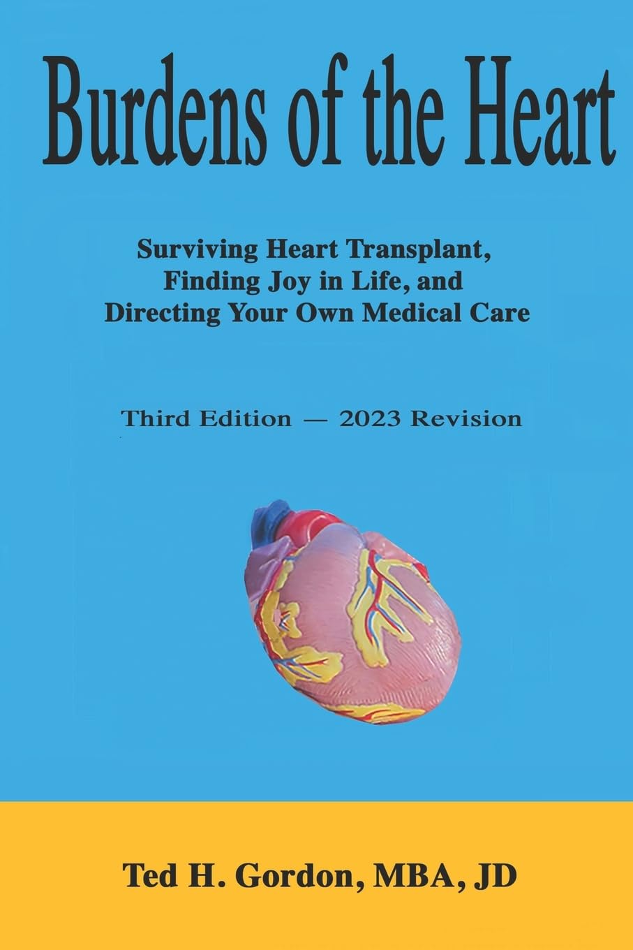 Burdens of the Heart: A Survivor's Guide to Heart Transplant and Navigating the US Healthcare System | Medical Memoir & Patient Advocacy Resource