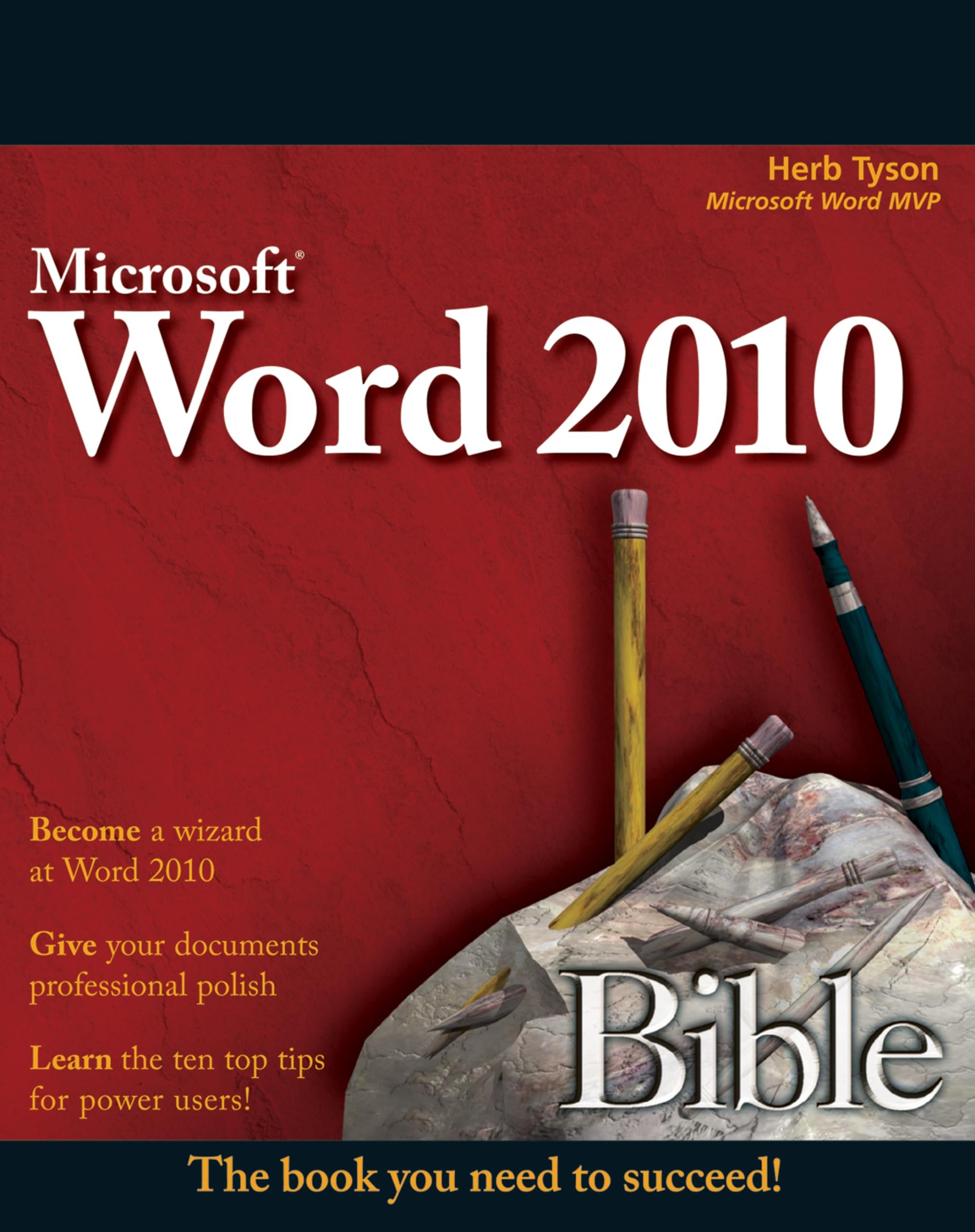 Microsoft Word 2010 Bible - Complete Guide for Document Creation, Editing & Formatting | Perfect for Office Work, Academic Writing & Professional Reports