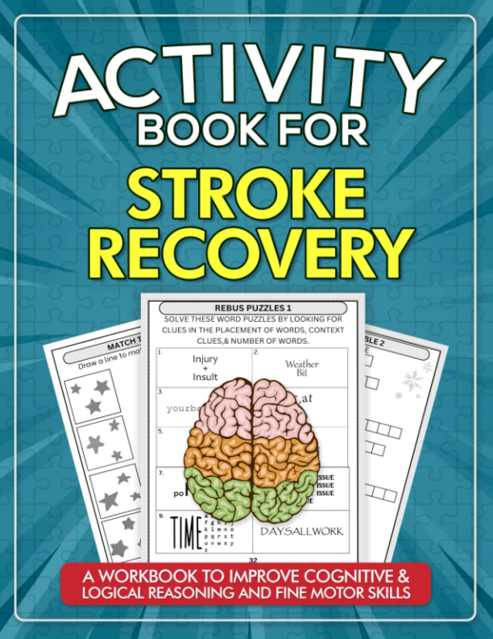 Stroke Recovery Activity Book - Brain Games for Memory & Cognitive Rehabilitation After Stroke, TBI & Aphasia - Large Print Puzzles for Adults - Home Therapy & Hospital Recovery Tool