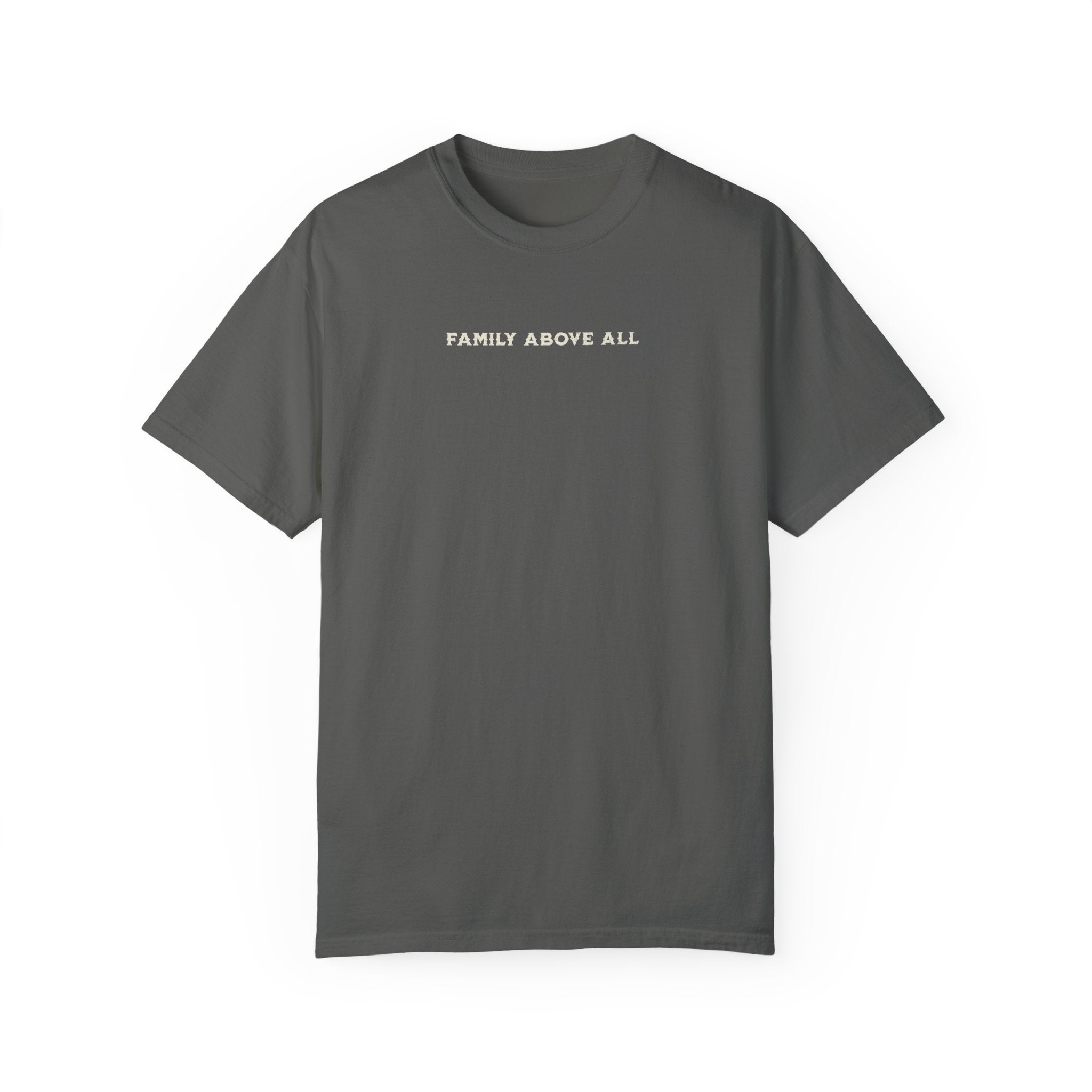 Family Above All T-Shirt - Premium Cotton Graphic Tee for Men & Women - Perfect for Family Reunions, Holidays and Casual Wear