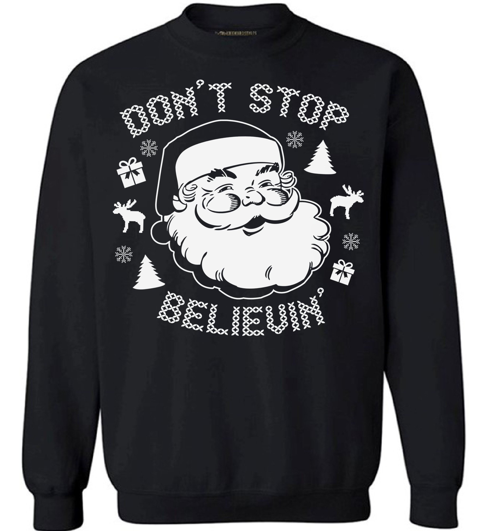 Funny Santa Claus Ugly Christmas Sweater - Don't Stop Believin' Holiday Sweatshirt for Adults | Christmas Party, Family Gathering & Festive Outfit