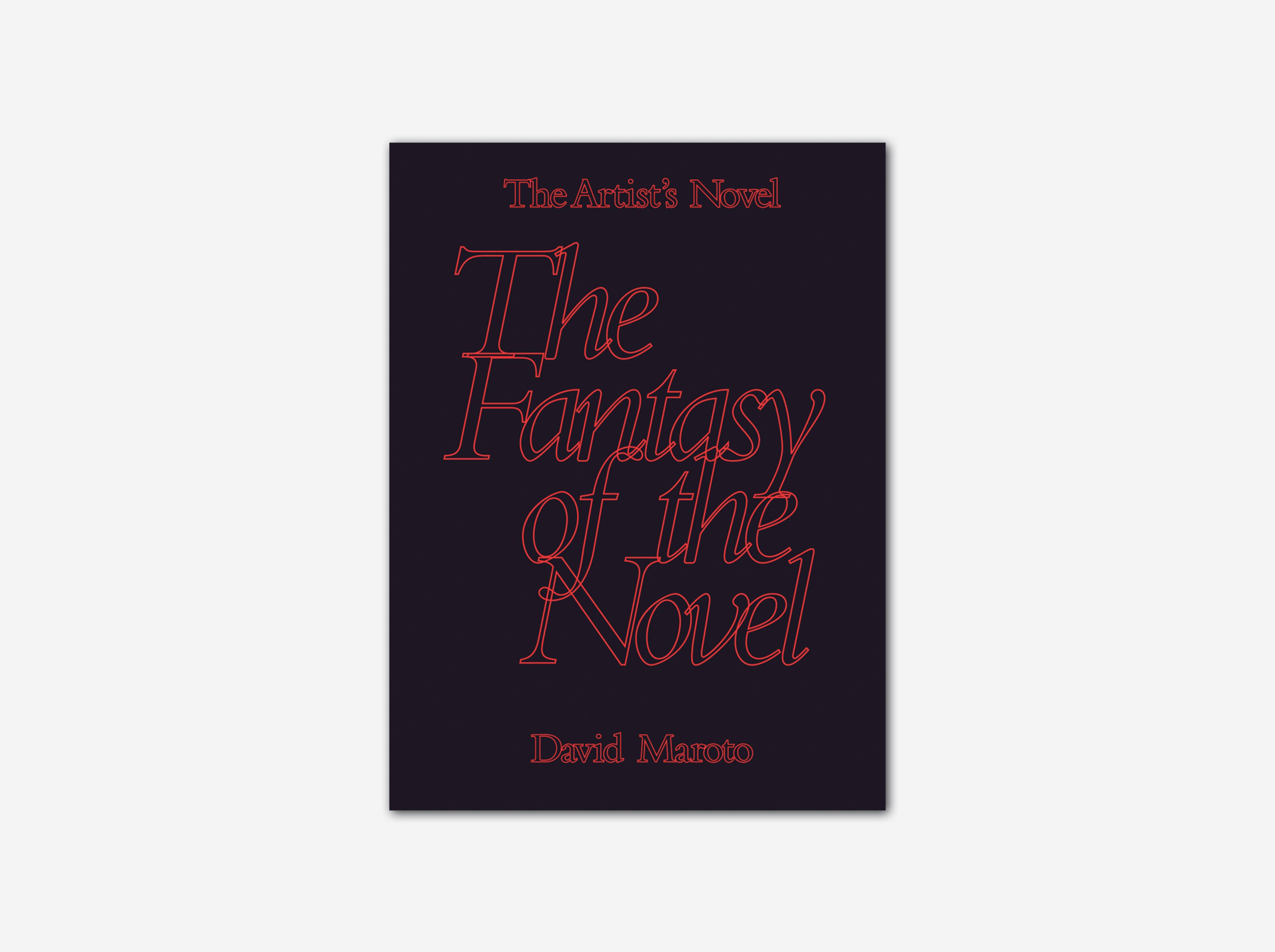 The Artist's Novel: Exploring the Fantasy of Literary Creation - Perfect for Writers, Book Lovers & Creative Inspiration