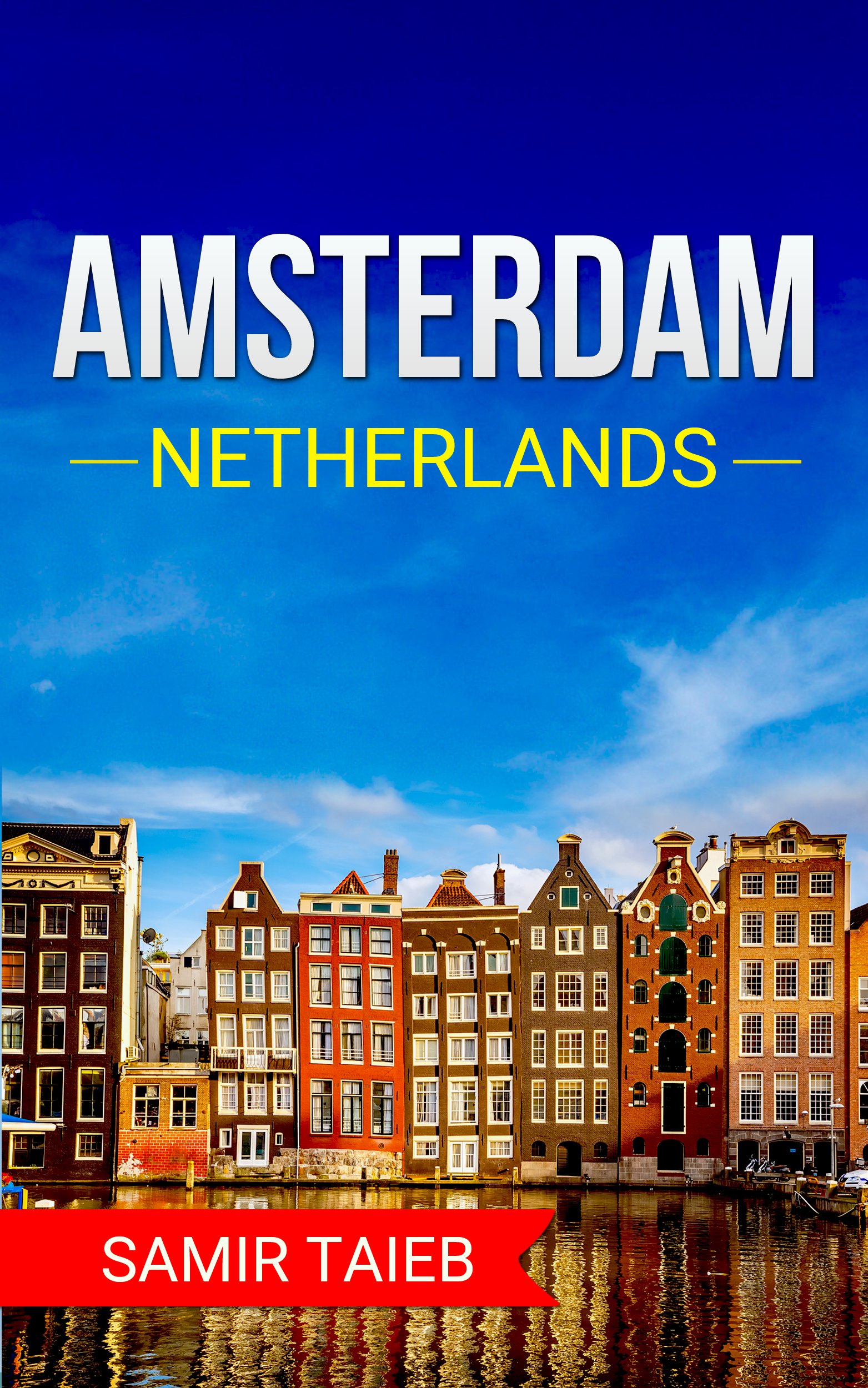 Ultimate Amsterdam Travel Guide: Best Places to Visit & Top Things to Do in Netherlands | Amsterdam Sightseeing, Holland Vacation Tips for First-Time Visitors – Perfect for City Breaks, Canal Tours & Cultural Exploration