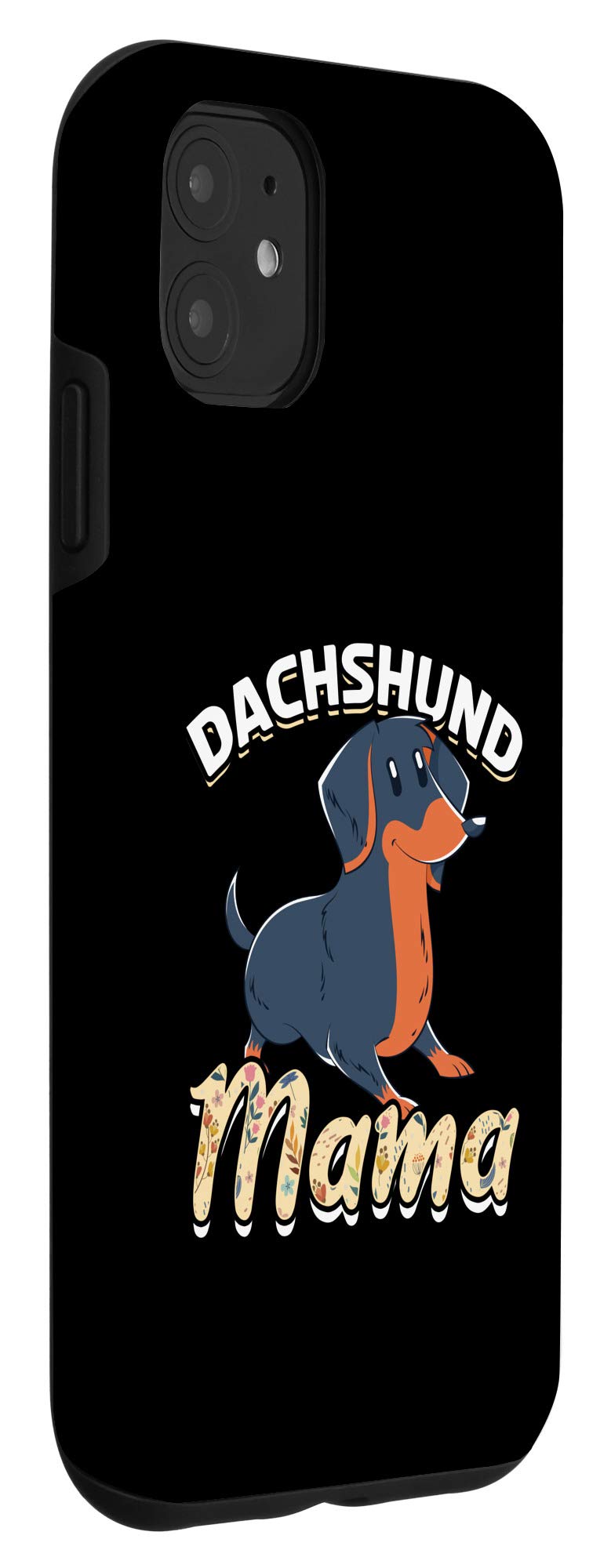 Funny Wiener Dog iPhone 11 Case - Cute Dachshund Pet Mom Gift for Mother's Day - Perfect for Dog Lovers & iPhone 11 Users
