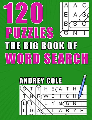 120 Puzzles The Big Book Of Word Search: Puzzle Book For Adults - Fun Brain Games For Stress Relief, Travel & Relaxation At Home