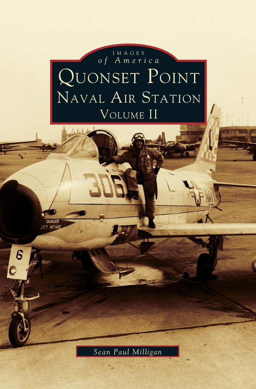 Quonset Point Naval Air Station Volume II - Historical Military Book, US Navy Aviation History - Perfect for Military Enthusiasts & History Buffs
