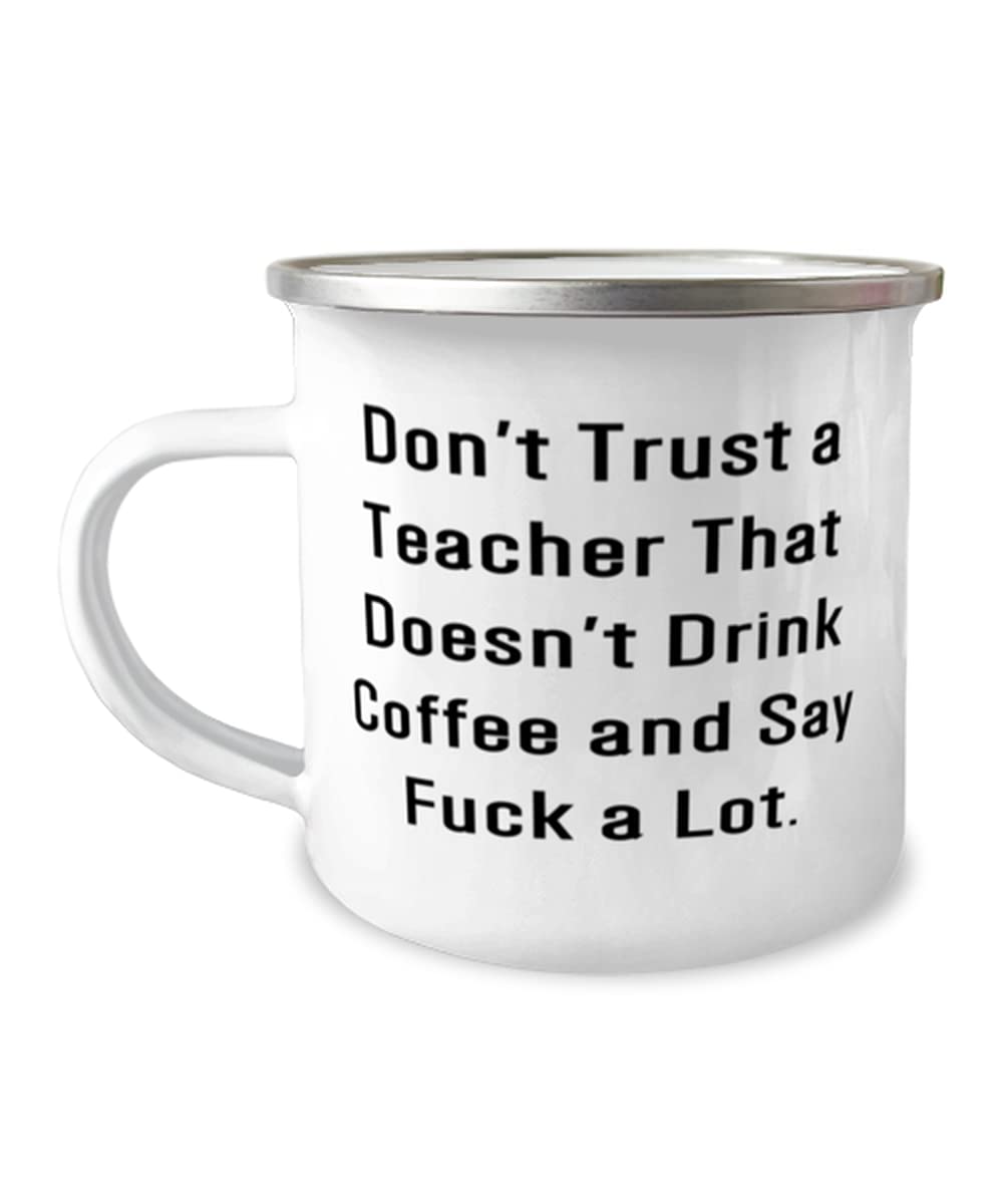12oz Camping Mug for Teachers - Funny Coffee Cup Gift for Men & Women - Unique Coworker Present - Perfect for Classroom, Office & Outdoor Adventures