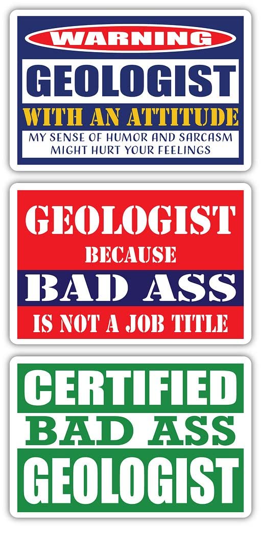 Certified Bad Ass Geologist Stickers (Pack of 3) - Funny Occupation & Career Gift - Durable 3M Vinyl Decals for Laptops, Hard Hats, Windows - Perfect for Geology Enthusiasts & Workplace Humor