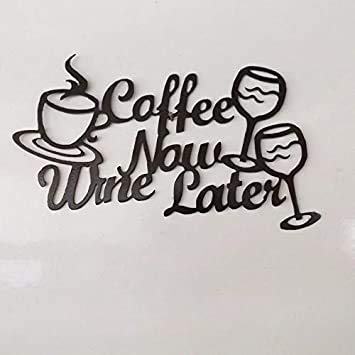 Vintage Coffee Now Wine Later Metal Sign - Rustic Wall Decor for Home, Kitchen, Bar & Bathroom - Modern Farmhouse Housewarming Gift - Personalized 14