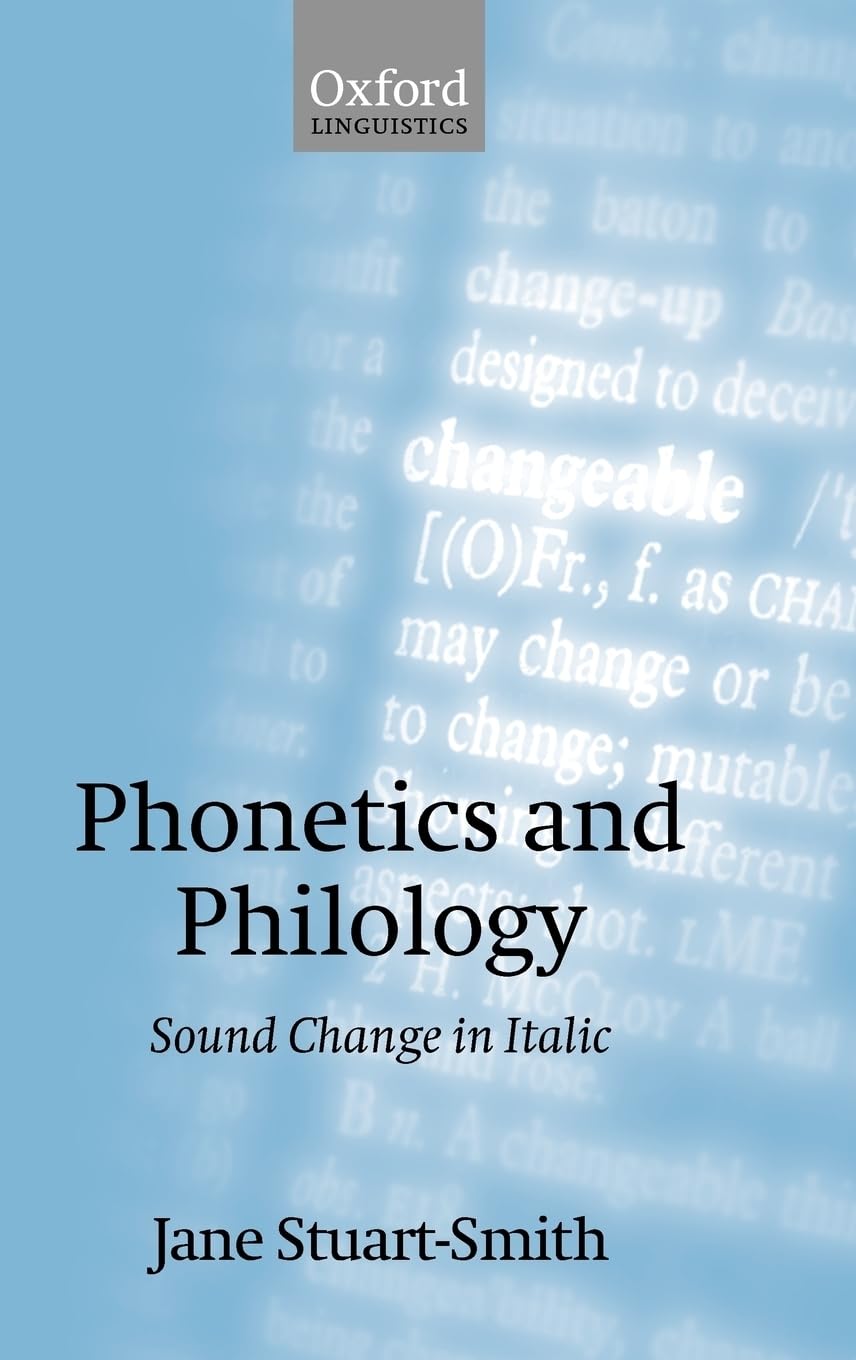 Phonetics and Philology: Sound Change in Italic Languages | Historical Linguistics Book for Scholars & Students | Perfect for Research, Academia & Language Studies