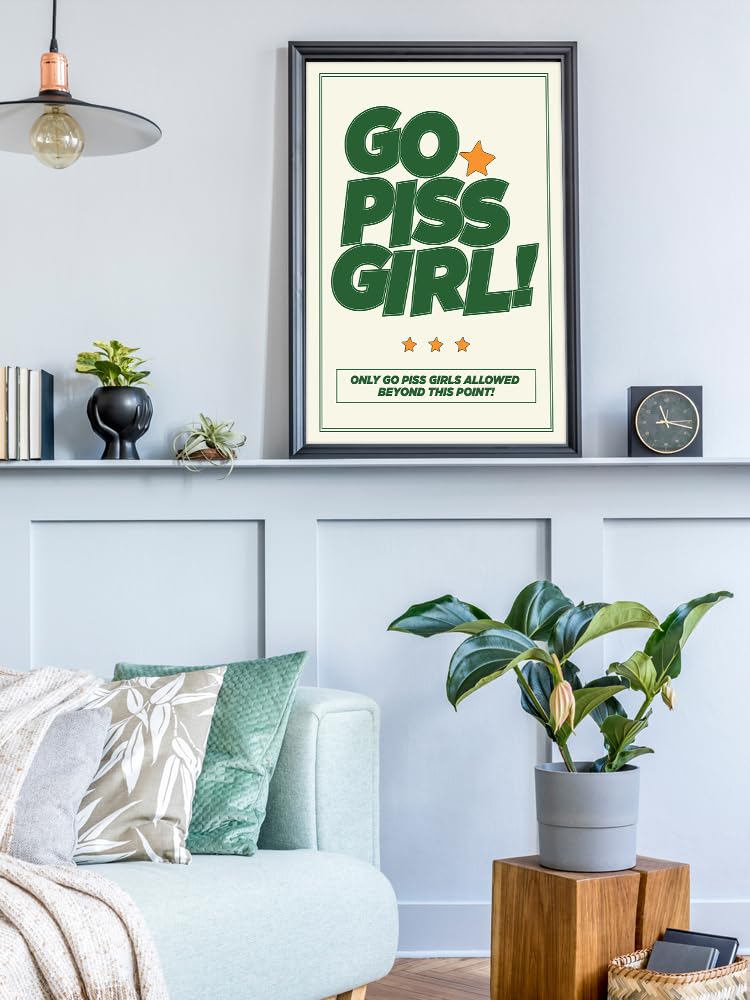 DFAIUY Go Piss Girl Art Print Poster - Funny Wall Decor for Girls Room, College Dorm, Apartment & Office - Unframed Canvas Art 12x16in - Perfect Gift for Women & Teens - Great for Home, Cafes, Pubs & Clubs