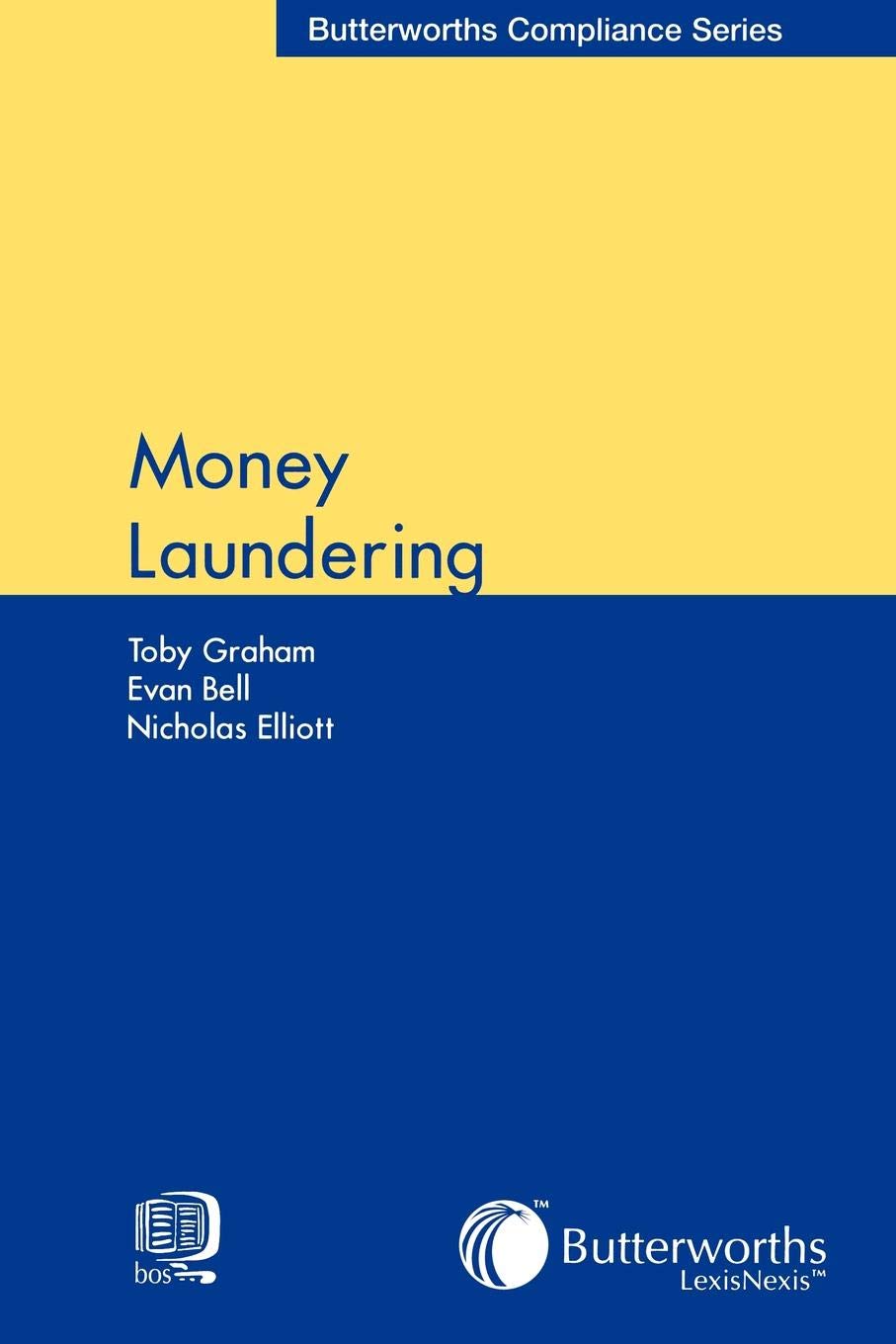 Anti-Money Laundering Compliance Guide - Butterworth's Financial Regulation Series | Essential for Banking, Finance & Legal Professionals